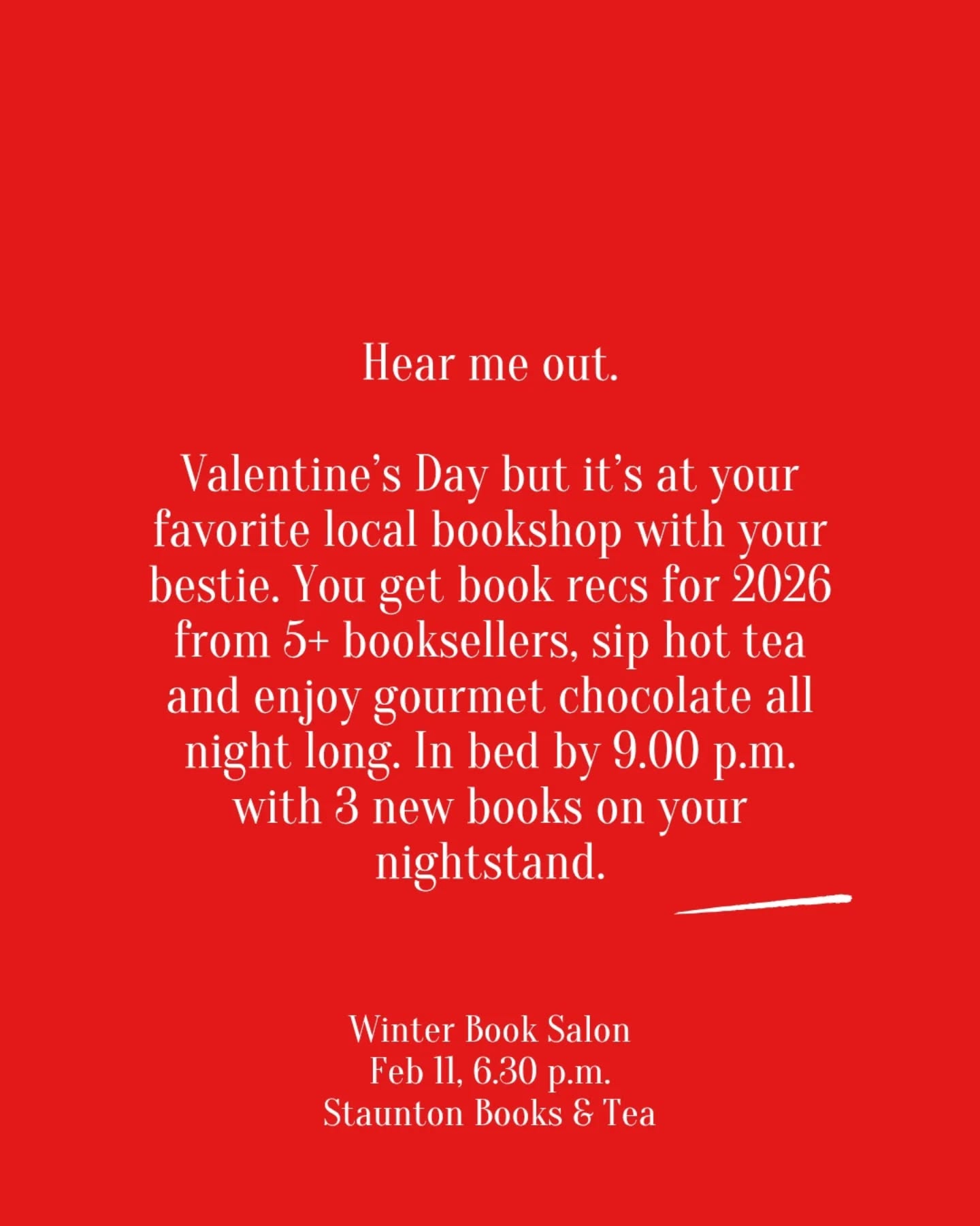 You have a date🌹
Who is up for a cozy night at a local bookshop as your actual plan for Valentine's Day?
At our inaugural Winter Book Salon, we'll have
• booksellers from @leafandlorestore, @stonesoupbooks & @wordsmattergiftshop
• hot tea and artisanal chocolates
• book recommendations galore (from people who curate for a living!)
• a preview of 2026 titles that we can't wait to put on the shelves
• an Ask-Me-Anything Bookseller Edition
• meet-your-match: "Tell us what story you're craving, and we'llrecommend a book!" and of course:
• a bookish community of readers!
All genres welcome!
Treat yourself ($10) OR bring a bookloving friend ($18 for a double 😉)
We can't wait to see you!
#shopsmall #supportsmallbusiness #supportindiebookstores #supportsmallbusiness❤️