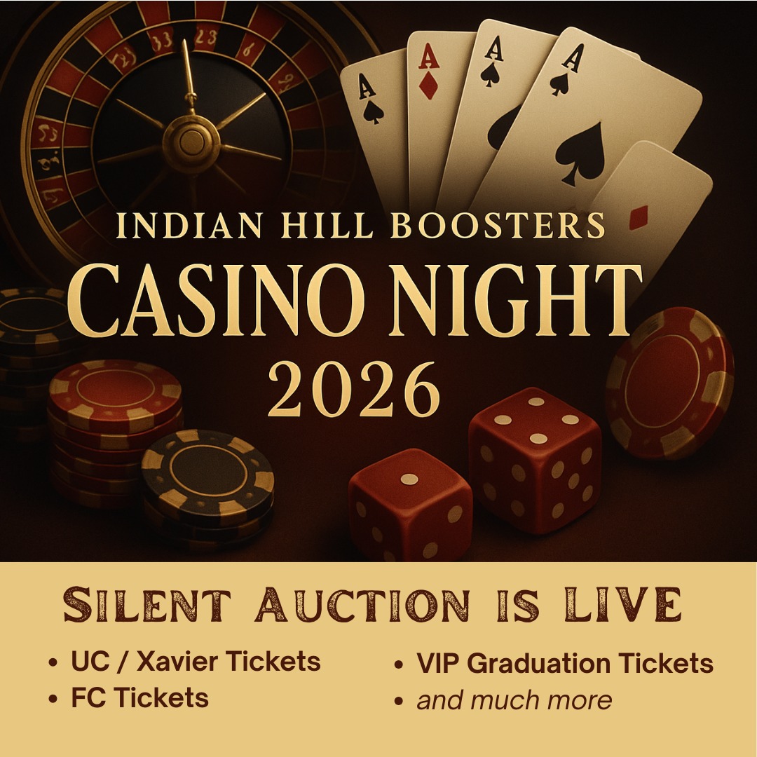 Casino Night Auction is OPEN
Attendance not required to bid
Check out these items:
🎟️ Graduation Tickets for High School and Middle School
🅿️ Reserved Parking Spots at the Sue Harder Center, Home of the Braves, and Shawnee Field
🏀⚾️ Sports Packages for Cincinnati Open Tennis, Xavier Men's Basketball, UC Men's Basketball, FC Cincinnati, Reds
And more...
📣 Shout out to our 25-26 Boosters sponsors: Neyra Paving, Camargo Trading, Jaguar Land Rover Cincinnati, John R. Jurgesen Co, Sibcy Cline, Bahl & Gaynor, Oyler Hines, Scarlett & Gray, Dial One Security Inc, Cincinnati Vision Group