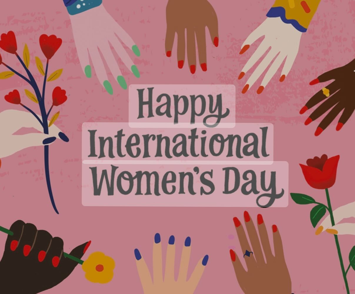 Today and everyday , we honor the incredible contributions of the women in our organization and all women in the world . Happy International Women’s Day to all of you !