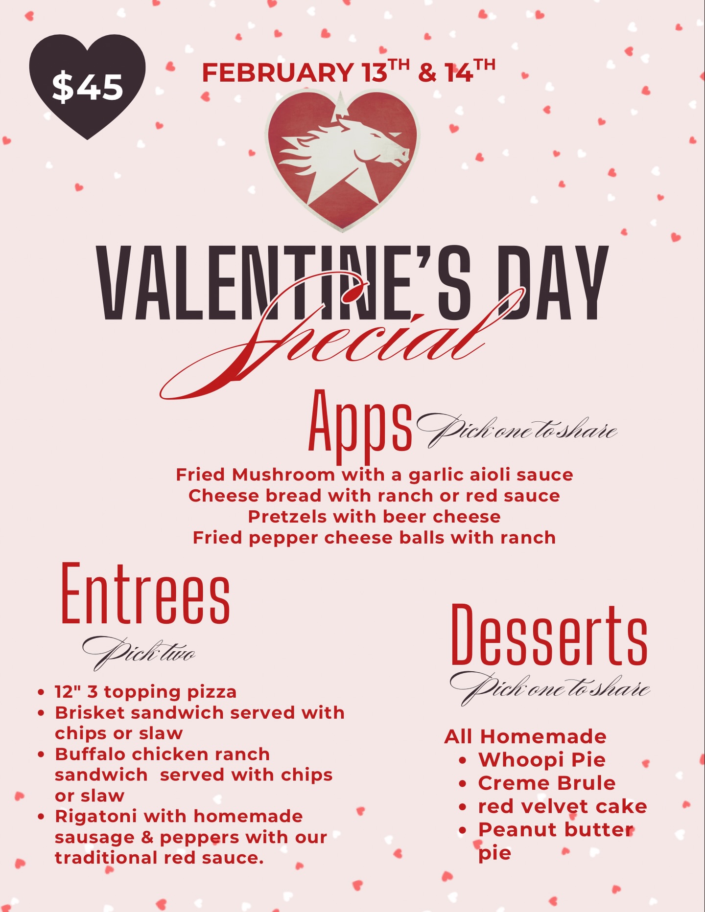 Love is in the air and on the table ❤️🍽️
Join us February 13th and 14th for our Valentine’s Day Special featuring shareable apps, hearty entrées, and homemade desserts made to be enjoyed together.
Whether it’s date night, a friends night out, or just an excuse to treat yourself, we’ve got you covered. Come hungry, leave happy.