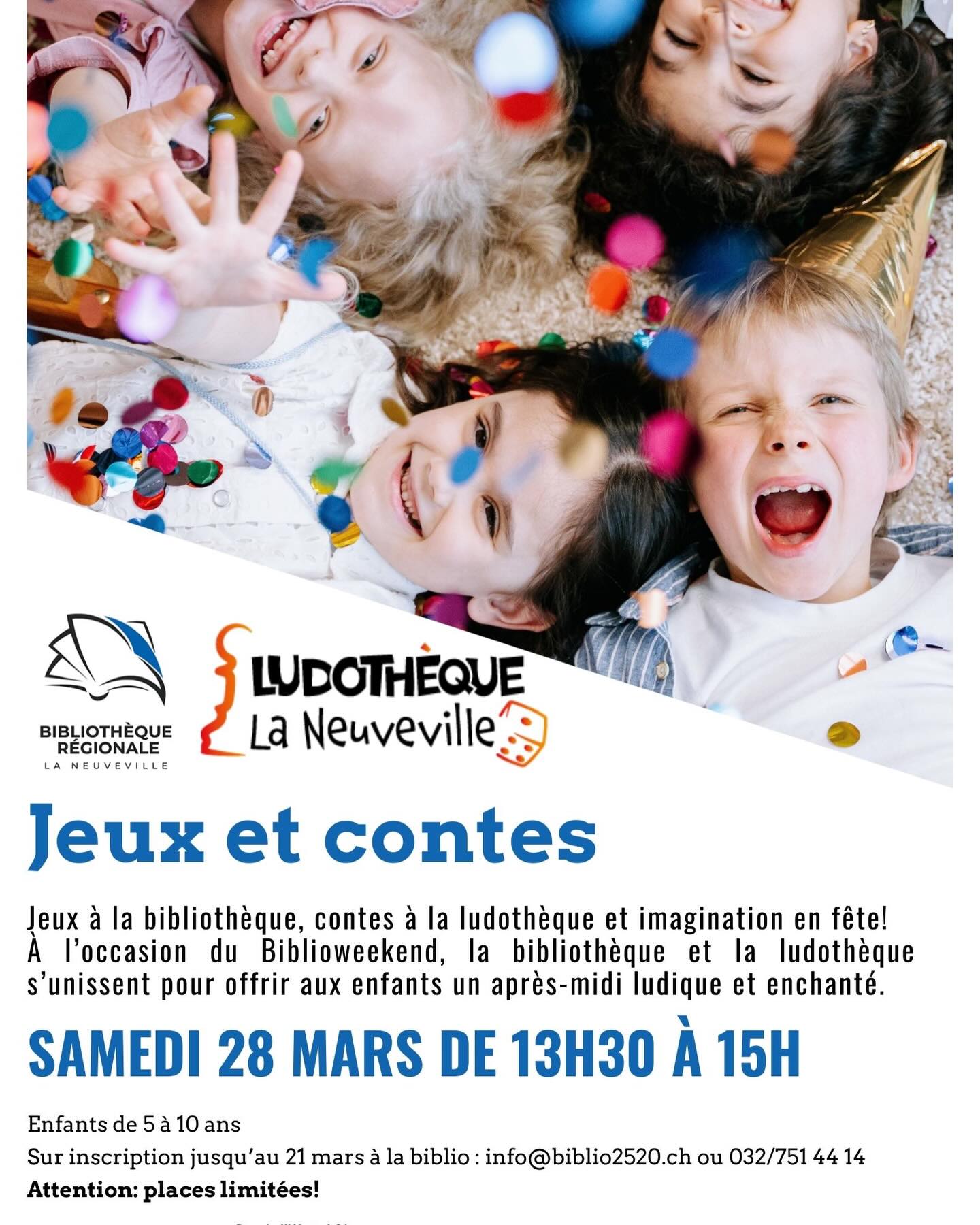 Biblioweekend spécial enfants 📚🎲
Et si on passait un après-midi à jouer… et à rêver?
À l’occasion du Biblioweekend, la bibliothèque et la @ludolaneuveville.ch s’associent pour une animation magique dédiée aux enfants de 5 à 10 ans ✨
👉 Au programme:
🎲 Jeux à la bibliothèque
📖 Contes à la ludothèque, racontés par Isabelle Letouzey
📅 Samedi 28 mars
🕜 13h30 – 15h (rendez-vous à la bibliothèque à 13h30)
📍 Places limitées – inscription obligatoire jusqu’au 21 mars auprès de la bibliothèque
Un après-midi ludique, créatif et plein d’imaginaire à ne pas manquer 💛
#Biblioweekend #Bibliothèque #Ludothèque #AnimationEnfants #SortieFamille