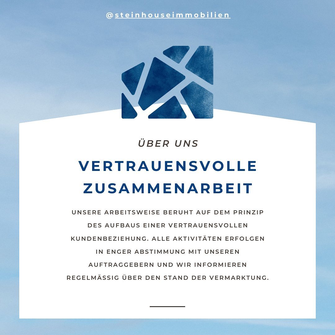 Dafür stehen wir.
VERTRAUENSVOLLE ZUSAMMENARBEIT
Unsere Arbeitsweise beruht auf dem Prinzip des Aufbaus einer vertrauensvollen Kundenbeziehung. Alle Aktivitäten erfolgen in enger Abstimmung mit unseren Auftraggebern und wir informieren regelmäßig über den Stand der Vermarktung.
#immobilien #realestate #makler #badhomburg #oberursel #friedrichsdorf #königstein #kronberg #neuanspach #wehrheim #usingen #hochtaunus
#taunus #rheinmain
#germany #zuhausegesucht #haus #wohnung
#grundstück #kapitalanlage #büro #werte
#vertrauen #zusammenarbeit | #steinhouse
#steinhouseimmobilien