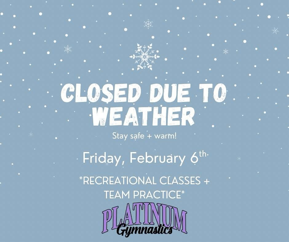 ❄️ Snow day vibes ❄️
Platinum Gymnastics is closed Friday, February 6th due to weather. All rec classes and team practice are canceled. Stay cozy and safe, Platinum families! 💙