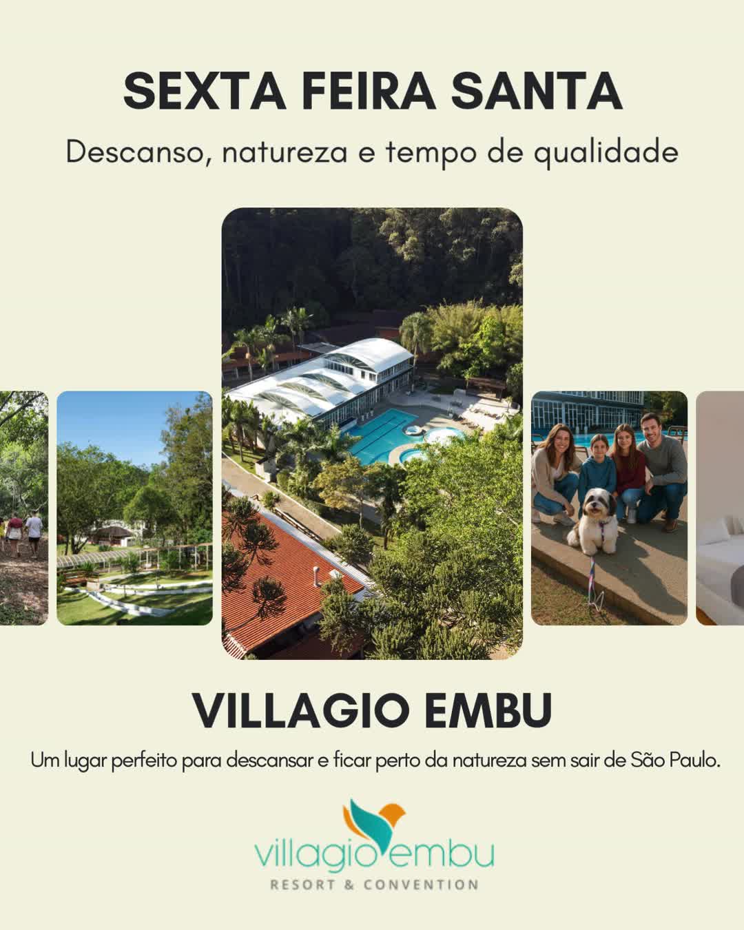 ✨ Sexta-Feira Santa no Villagio Embu ✨
O feriado perfeito para desacelerar, respirar ar puro e viver momentos especiais com quem você ama 🤍🌳
No Villagio Embu, a Sexta-Feira Santa é um convite ao descanso, à conexão com a natureza e ao tempo de qualidade em família. Piscinas, áreas verdes, lazer para todas as idades e aquele clima de tranquilidade que faz toda a diferença.
Transforme o feriado em uma experiência leve, acolhedora e inesquecível.
👉 Ainda dá tempo de fazer sua reserva!
#SextaFeiraSanta
#FeriadoEmFamilia
#VillagioEmbu
#DescansoEMomentosEspeciais
#TurismoSP
#HotelParaFamilia