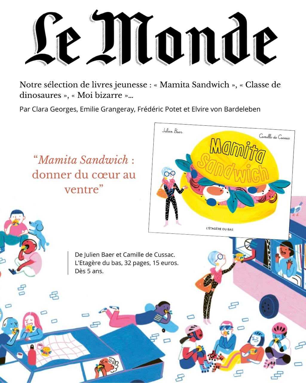 Depuis hier, notre exquise « Mamita Sandwich » est recommandée sur @lemondefr, quelle joie ! Merci beaucoup @georgesclara et encore bravo à l’auteur Julien Baer et l’illustratrice @camille_de_cussac :) Cet album aussi jubilatoire que réconfortant est disponible/commandable dans toutes les librairies, en ligne et sur notre boutique en ligne. #letageredubas #mamitasandwich #julienbaer #camilledecussac #lemonde