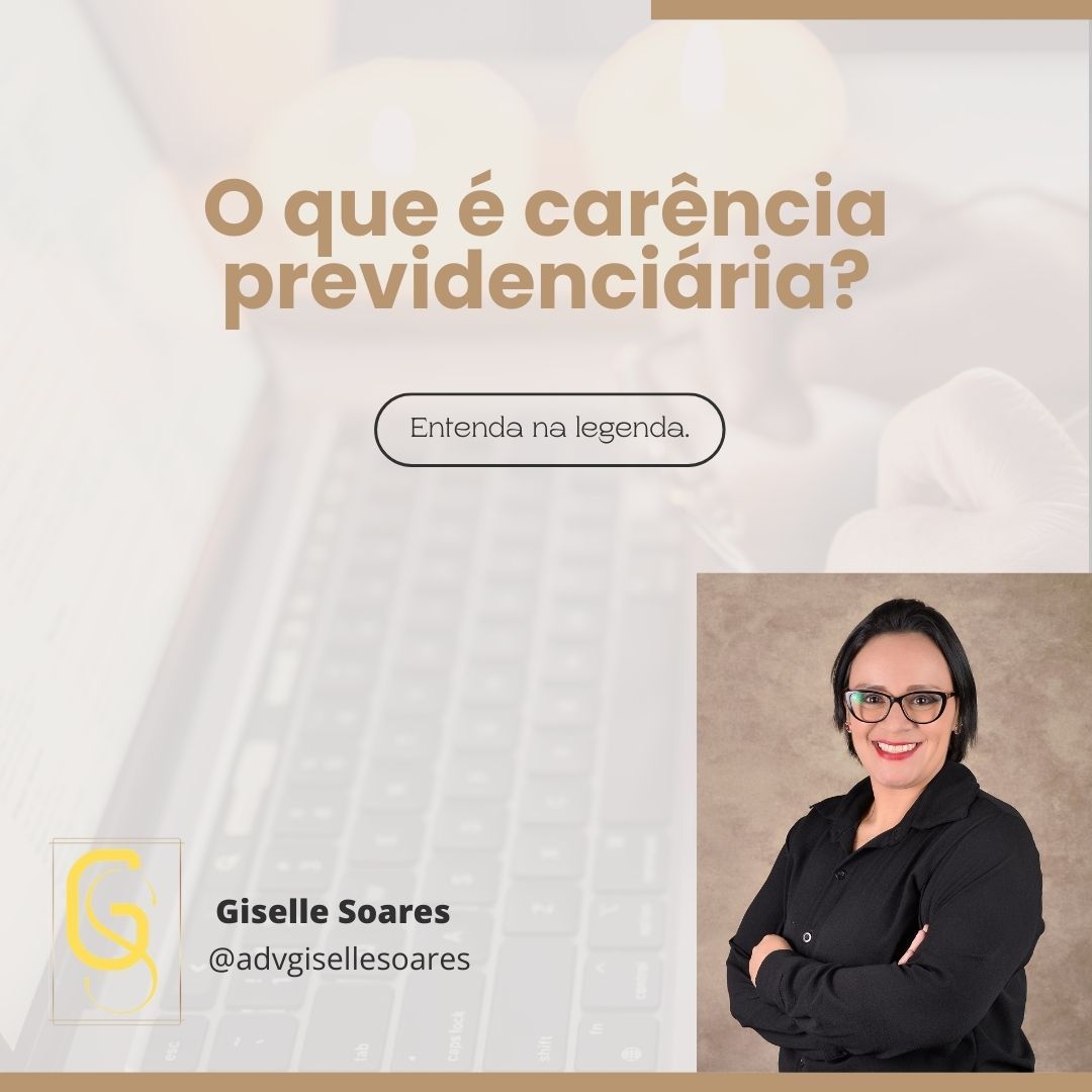 Período de Carência é o número mínimo de meses (competências) pagos ao INSS para que o cidadão, ou em alguns casos o seu dependente, possa ter direito de receber um benefício.
Quais as carências necessárias para o INSS?
Saiba mais (91) 98913-8626
Adv. Giselle Soares