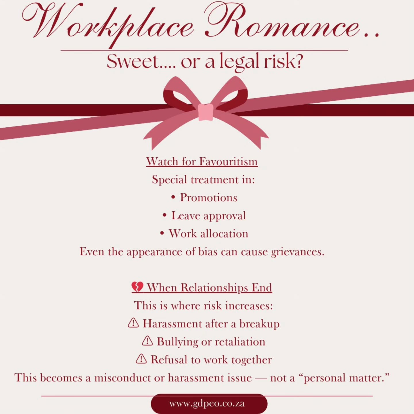 Love might be in the air this month… but at work, professionalism is still the dress code ❤️💼
Employers aren’t there to play cupid or relationship police. The real responsibility is to protect fairness, dignity, and privacy in the workplace.
That means focusing on:
✔ Managing conflicts of interest
✔ Preventing favouritism
✔ Protecting employees from harassment risks
✔ Respecting personal privacy while addressing workplace impact
It’s not about stopping relationships — it’s about making sure they don’t turn into legal disputes, team tension, or dignity violations.
Because when boundaries are clear, everyone feels safer, respected, and treated fairly.
Healthy boundaries = healthy workplace 💬⚖️
👉 Should workplace relationships be disclosed if there’s a reporting line involved? YES or NO?
#WorkplaceRespect #HRCompliance #LabourLawSA #EmployeeRelations #WorkplaceDignity ProfessionalBoundaries HRSupport FairWorkplace PeopleManagement POPIA WorkplaceCulture