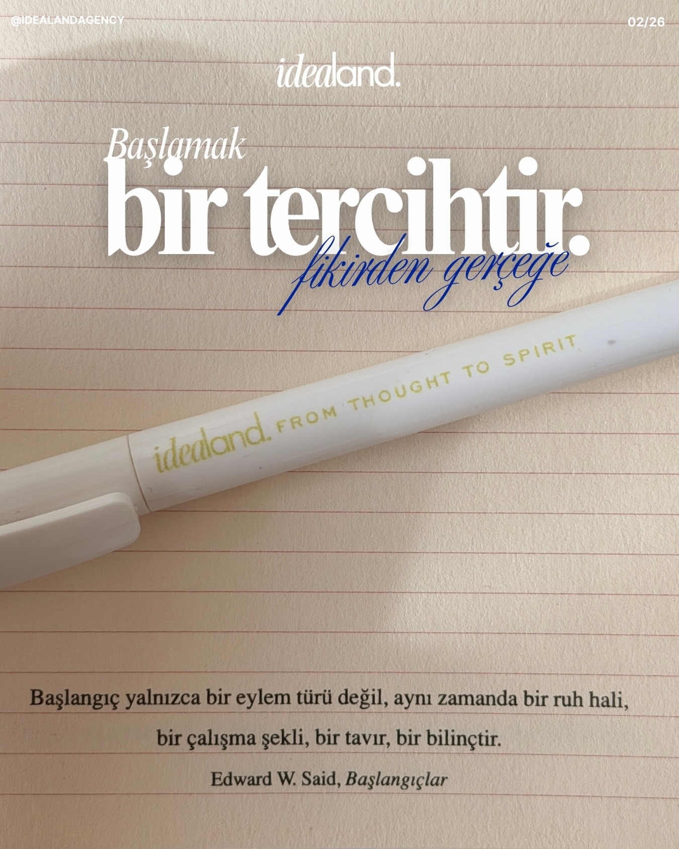 Başlamak bir tercihtir.
Ama her başlangıç
aceleyle değil,
bilinçle olur.
Biz fikirleri
hızlandırmıyoruz.
Derinleştiriyoruz.
Çünkü gerçek üretim,
fikrin olgunlaşmasına
alan tanımakla başlar.
Fikirden gerçeğe.
idealand.
Kaydet.
🤍 Başlamak istediğin ama ertelediğin bir şey varsa, bu post sana gelsin.