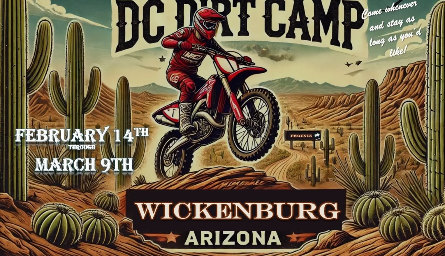 Fly and ride anyone? We will be heading out to Arizona with a trailer full of bikes borrow. Just fly into Phoenix anytime February 13th and March 8th will take you riding in some beautiful desert scenery!
Bring your sweetheart for Valentine's Day? Or maybe your kiddo has winter break? Anyone who is taken our level two and above welcome! Just head to DCdirtcamp.com and look for "Away Events" under the calendar heading for more info and to let us know you're interested.