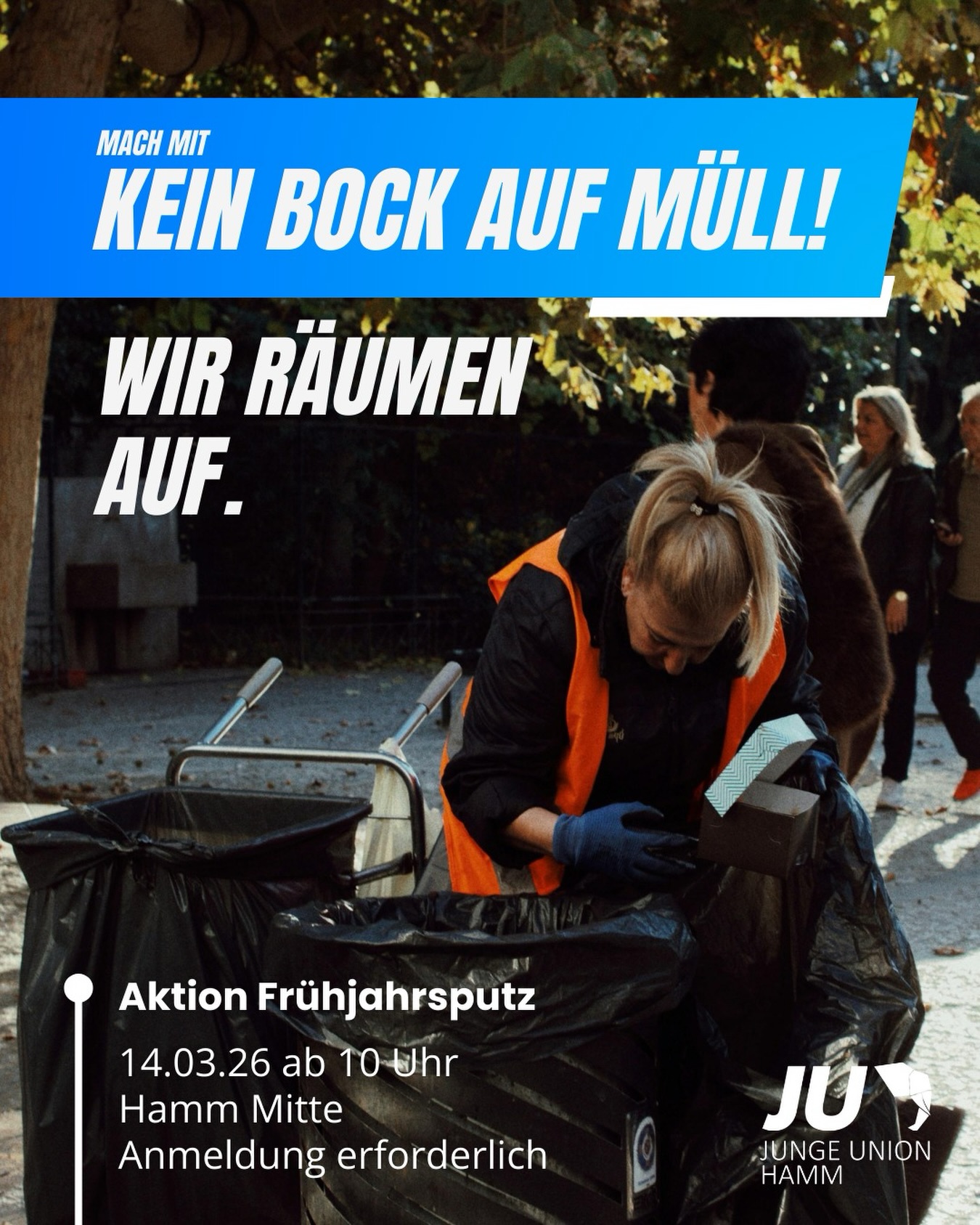 Kein Bock auf Müll?
Wir auch nicht. 💪🧹
📍 Aktion Frühjahrsputz
🗓 14.03.26 | ab 10 Uhr
📌 Hamm Mitte
👉 Anmeldung erforderlich – sag uns kurz Bescheid!
Gemeinsam anpacken, Zeichen setzen.
#Frühjahrsputz #KeinBockAufMüll #JungeUnion #JUHamm #Hamm CleanUp