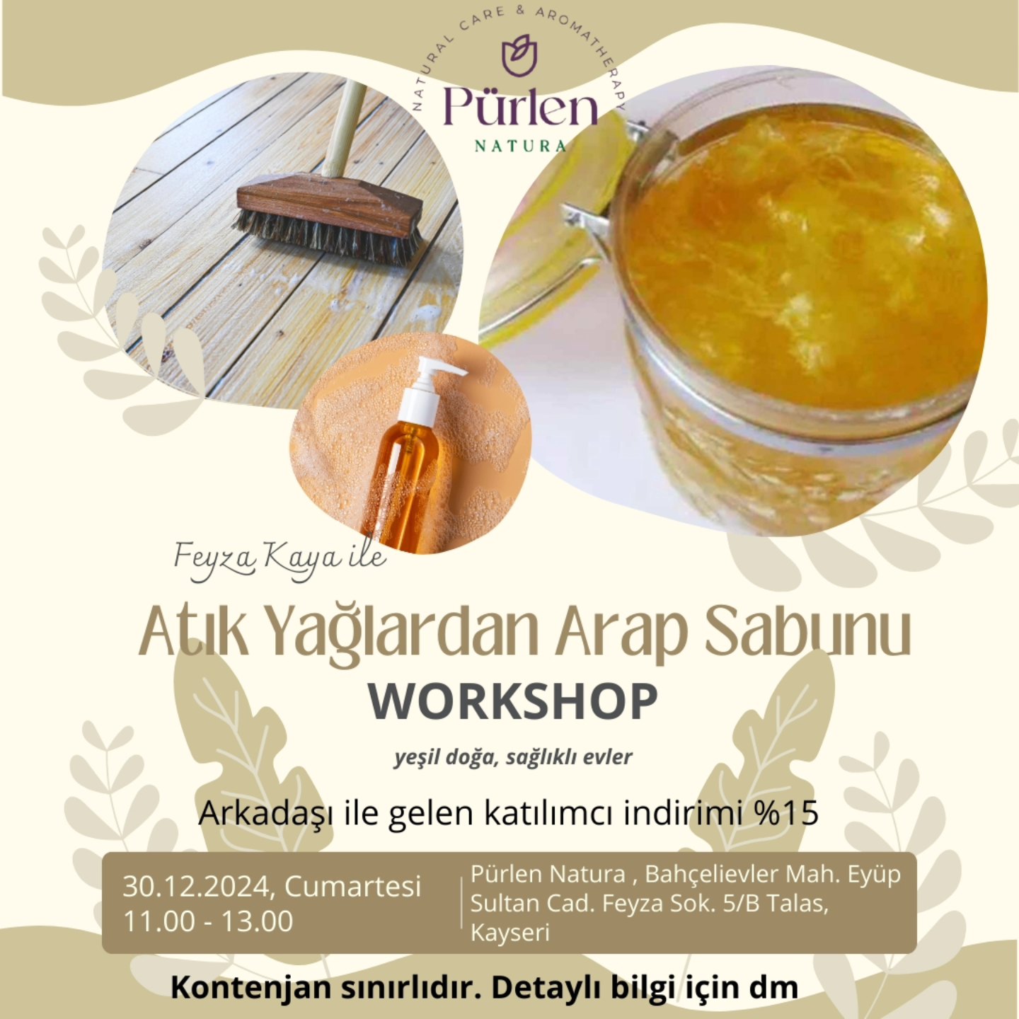 İlk atolyemiz ATIK YAGLARDAN ARAP SABUNU ile başlıyooorrr.
🔆Atölyede neler kullanacağız?
🔆Atölyede neler öğreneceğiz?
🔆Atölye kaç saat sürecek?
🔆Atölye ücreti nedir?
gibi sorularınız ve cevapları için dm den bize ulaşın🙌
Tek bilmeniz ve yapmanız gereken👇🏻
Varsa atık yağlarınızı getirmeniz👍🏻
#purlennatura #arapsabunu #atıkyağ #kayseriatölye #doğaltemizlik #doğaltemizlikatölyesi #doğaladönüş #temizlikatölyesi #kayseri #kayseritalas #talasbahçelievler #sabunatölyesi #sabunatolyesi