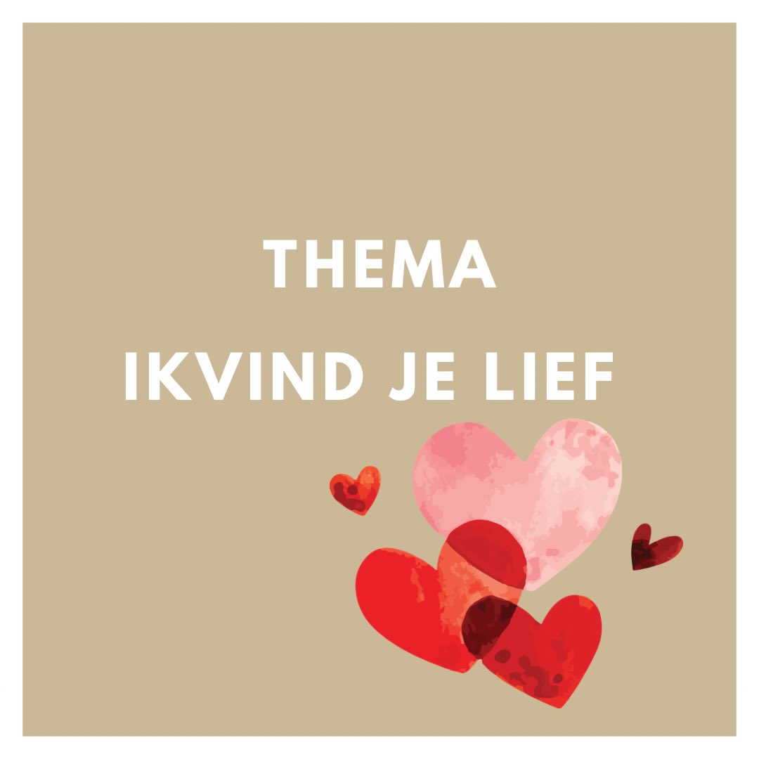 Pssstβ¦
We hebben een nieuw thema!
IK VIND JE LIEF ππ§Έ
Voor knuffels, hartjes en lieve woordjes