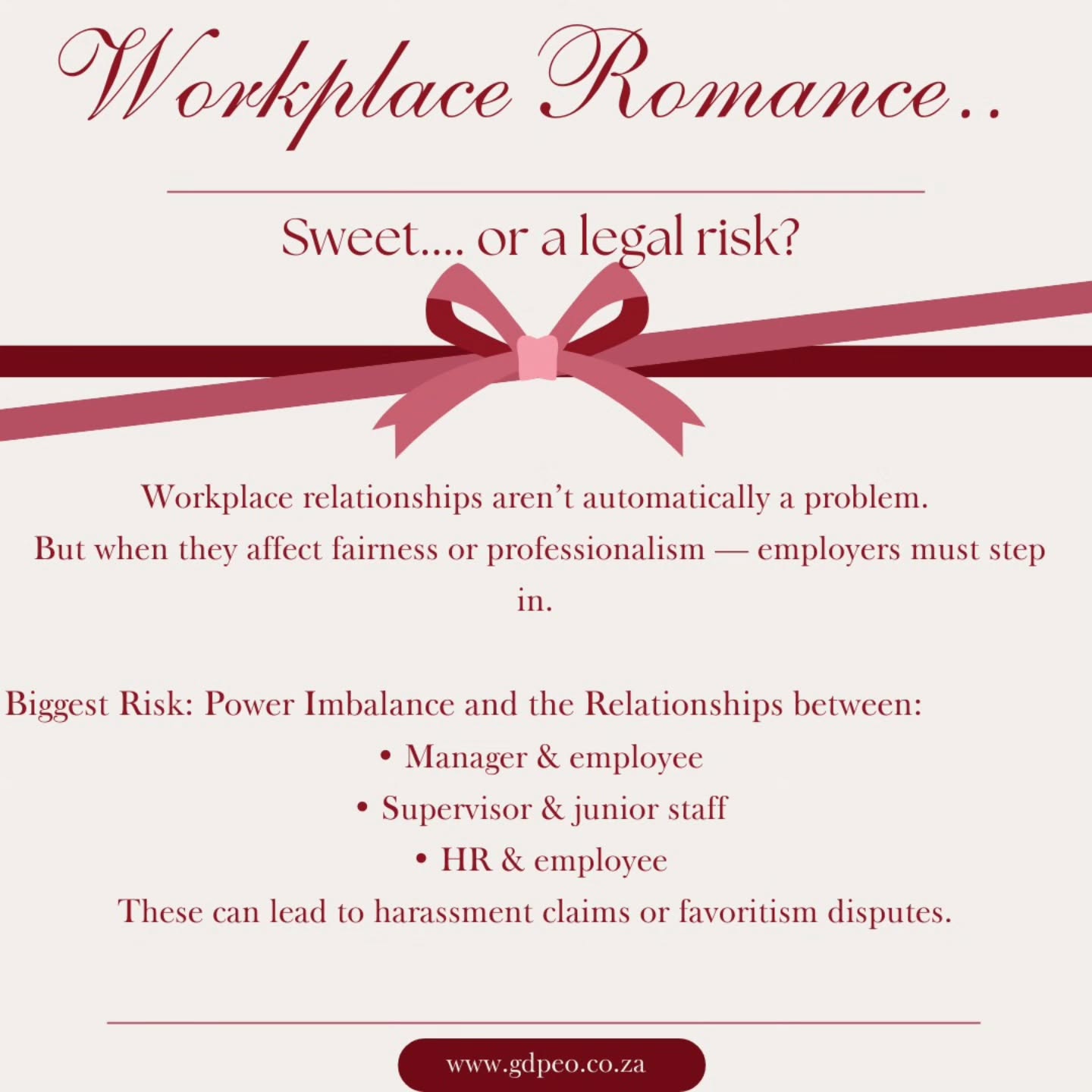 Love might be in the air this month… but at work, professionalism is still the dress code ❤️💼
Employers aren’t there to play cupid or relationship police. The real responsibility is to protect fairness, dignity, and privacy in the workplace.
That means focusing on:
✔ Managing conflicts of interest
✔ Preventing favouritism
✔ Protecting employees from harassment risks
✔ Respecting personal privacy while addressing workplace impact
It’s not about stopping relationships — it’s about making sure they don’t turn into legal disputes, team tension, or dignity violations.
Because when boundaries are clear, everyone feels safer, respected, and treated fairly.
Healthy boundaries = healthy workplace 💬⚖️
👉 Should workplace relationships be disclosed if there’s a reporting line involved? YES or NO?
#WorkplaceRespect #HRCompliance #LabourLawSA #EmployeeRelations #WorkplaceDignity ProfessionalBoundaries HRSupport FairWorkplace PeopleManagement POPIA WorkplaceCulture