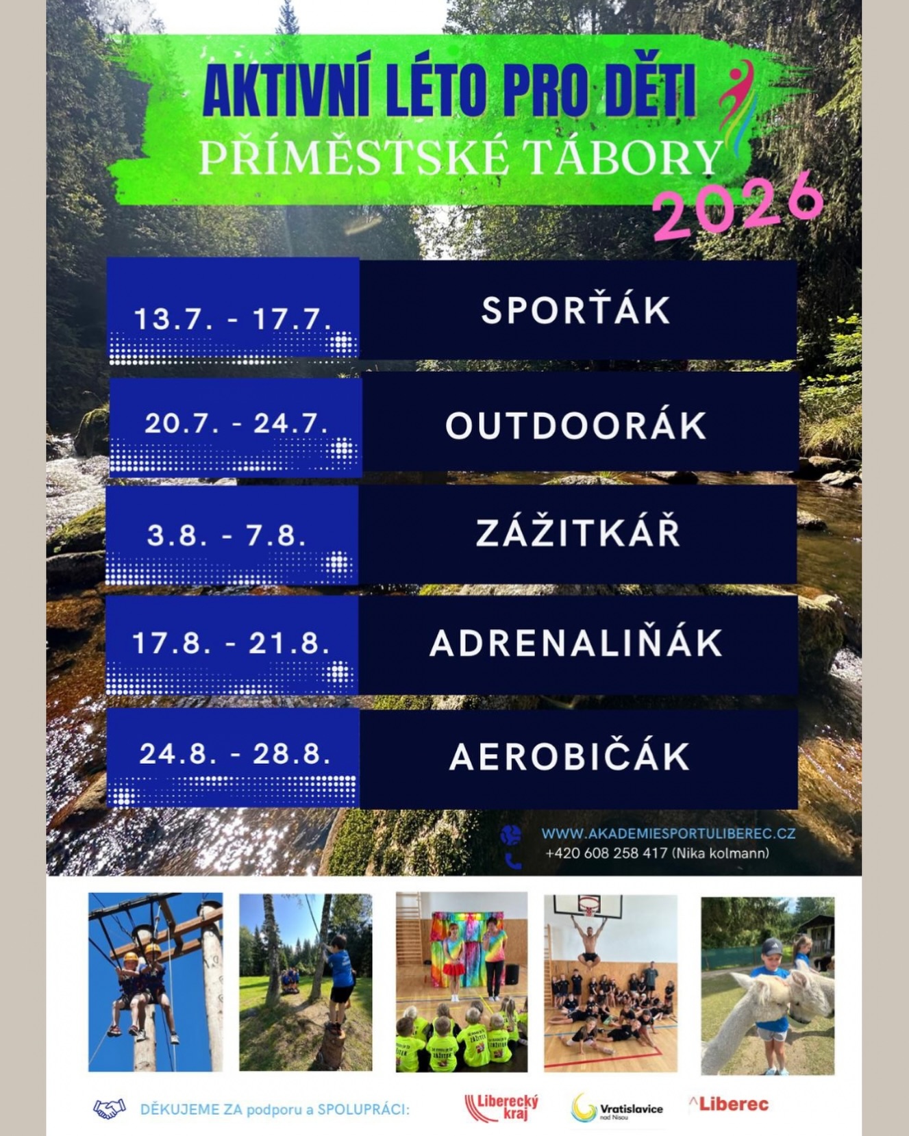 Příměstské tábory 2026 jsou tu! 🎉
Přinášíme léto plné nových sportovních zážitků a spoustu zábavy! 🤩
Registrace a další info na www.akademiesportuliberec.cz
Těšíme se na vás! 😍
#akademiesportuliberec
#jednavelkáparta
#leto2026