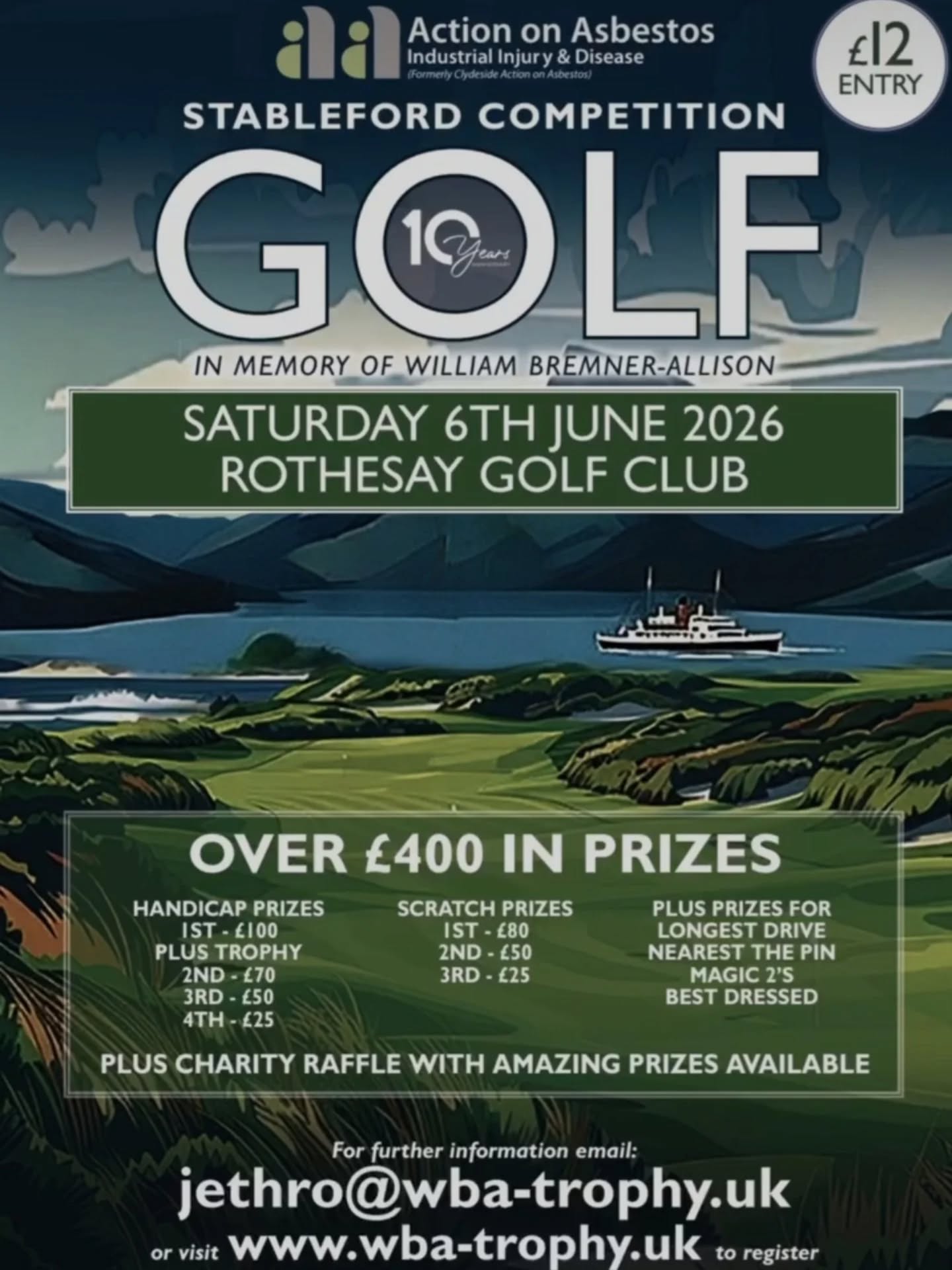 This year Rothesay Golf Club is proud to host the 10th Action on Asbestos Trophy On Saturday 6th June 2026.
WBA Memorial Trophy In Support of Action on Asbestos
The inaugural WBA Memorial Trophy held on June 4th 2017 – the first anniversary of William’s death.
To date, with all the help and support the Golf Day has raised £34,173.90 all for the charity
Action on Asbestos – Industrial Injury & Disease.
The Club would like to thank Jethro and his Family for all the work and effort that goes into one of the most supported open competitions on our fixture list.
Lets hope 2026 will be our biggest
#golf #rothesaygolfclub #scottishgolf #opencompetition