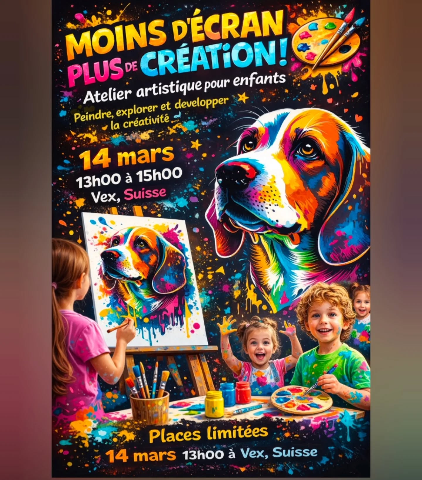 🎨 MOINS D'ÉCRAN — PLUS DE CRÉATION !
Atelier artistique pour enfants à Vex, Suisse
Nous invitons les enfants de 7 à 14 ans à un moment créatif où chacun pourra se sentir vrai artiste 🎨
🗓 14 mars
🕐 13h00 – 15h00
📍 Vex, Suisse @ceramique_vex
Lors de l’atelier, nous peindrons un chien coloré et joyeux sur toile.
Pas à pas, les enfants réaliseront leur première véritable peinture à l’acrylique.
Mais surtout — la créativité est libre !
Si un enfant préfère, il pourra choisir un autre dessin et créer sa propre œuvre unique.
✨ À la fin de l’atelier, chaque enfant emportera sa peinture chez lui.
🖌 Plus qu’un simple atelier
C’est un cours artistique de 4 séances (1 fois par semaine).
Vous pouvez choisir :
• participer à un atelier unique
• ou suivre le programme complet de 4 séances
🎨 Tout le matériel est inclus
Nous fournissons :
toile, peintures acryliques, papier, pinceaux et tout le nécessaire pour créer.
🌈 Ce que l’enfant développera
• imagination et créativité
• confiance en soi
• joie de créer
• sa première peinture sur toile
Un espace où les enfants peuvent expérimenter, explorer et s’exprimer librement à travers l’art.
⚡ Places limitées !
Réservez dès maintenant pour garantir votre participation.
Pour toute question :
📩 @brend.mira