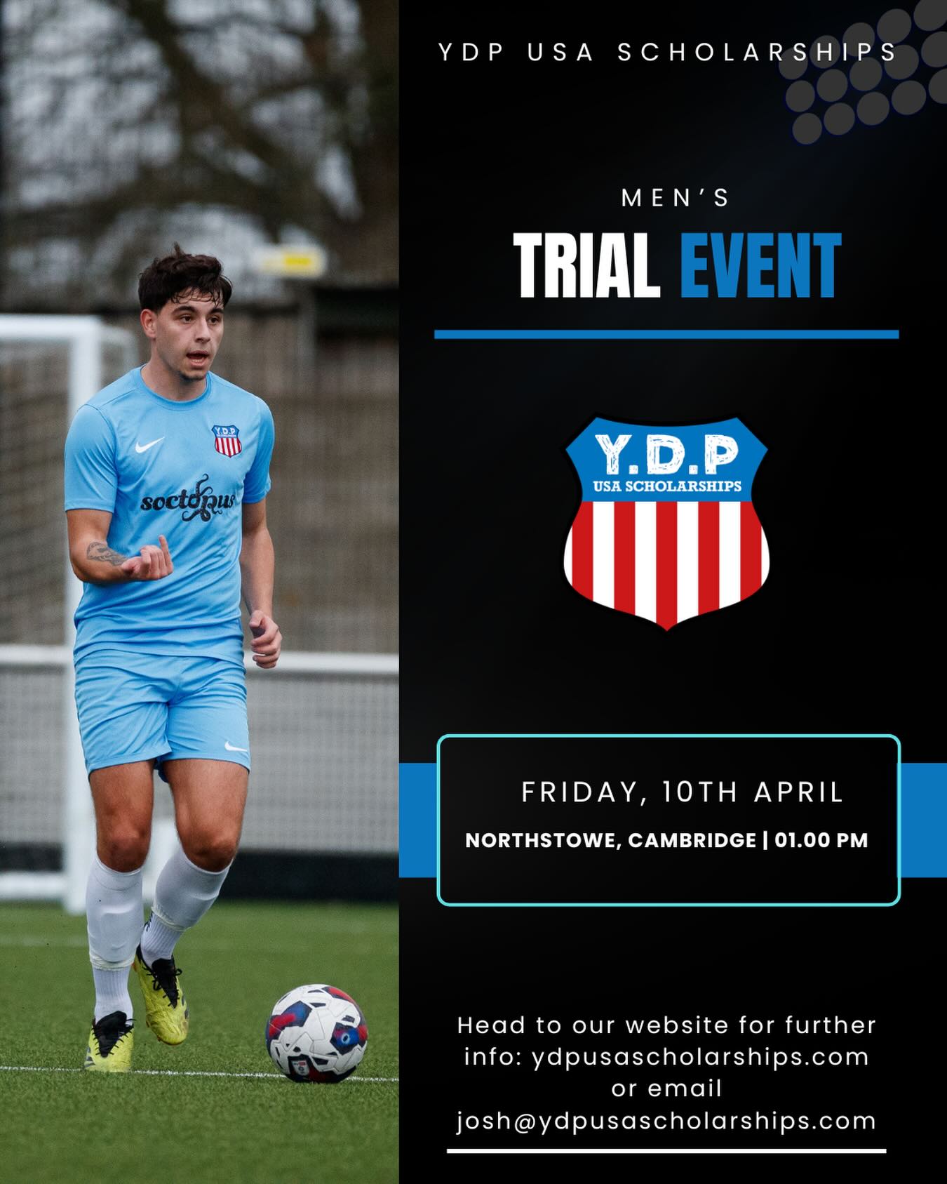 Men’s Soccer Trial Event
Interested in playing on a soccer scholarship in the USA? 🇺🇸
We’re hosting a trial event in Northstowe, Cambridge on April the 10th 🙌
Places are limited so head over to our website to secure your place 🤝