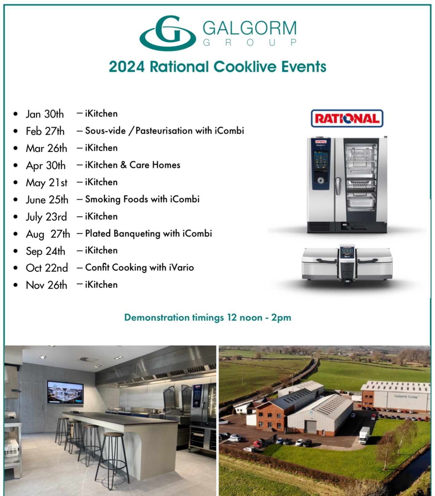 The 2024 Galgorm Group and Rational cooklive events are scheduled! Some exciting new focused events this year including sous vide cooking in iCombi, smoking in iCombi and confit cooking with iVario.
Keep an eye out for the 2 day Academy where existing users can attend and ask questions, learn some new skills and learn to cook specific dishes for your operation.
Get in touch with us to book your space!