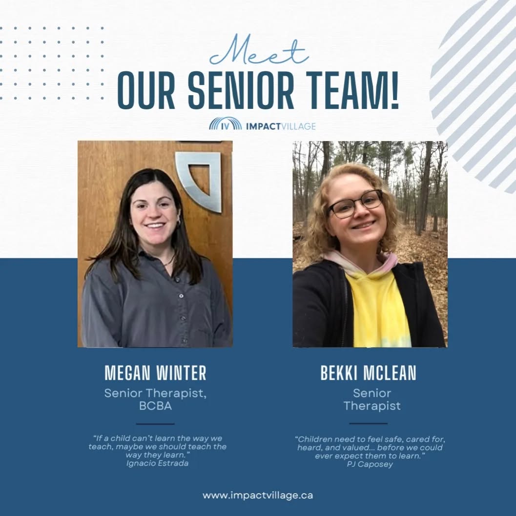 "Great leaders don't set out to be a leader.... They set out to make a difference. It's never about the role, always about the goal."
Our two Senior Therapists are the sturdy backbone of our team. Striving for continuous personal and professional growth, Megan and Bekki show up every day to support our team and clients with confidence, compassion, and a commitment to Impact Village's goals, mission, and values.
Check out their bios on our website to learn more about the paths that led them to our village, and stay tuned for more introductions to the rest of the team!
www.impactvillage.ca