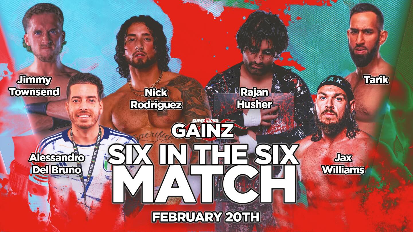 Six in the Six. February 20th at the Great Hall. Limited Tickets available at Superkick’d.ca.
