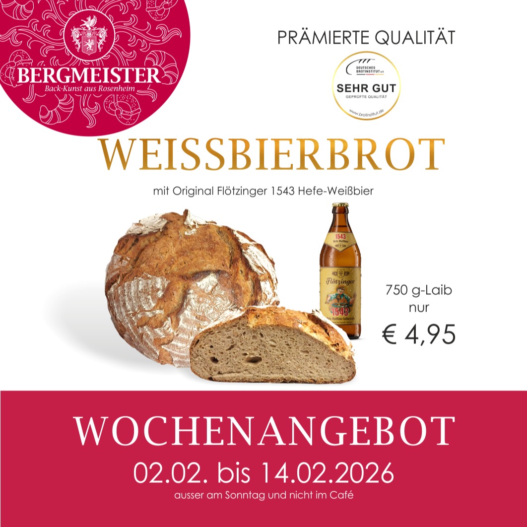 🥖✨ NEUES WOCHENANGEBOT bei BERGMEISTER! ✨🥖
Wir freuen uns, euch unser leckeres Weißbierbrot präsentieren zu dürfen! 🍞🍻 Hergestellt aus hochwertigem Weizen- und Roggenmehl, Natursauerteig, Kartoffelflocken und einer geheimen Mischung aus Gewürzen – und das Beste? Es enthält das köstliche Original Flötzinger 1543 Weißbier! 😍
Und das ist noch nicht alles: Bei der Qualitätsprüfung durch das Deutsche Brotinstitut hat unser Weißbierbrot auch 2025 wieder ein SEHR GUT abgesahnt! 🎉👏 Ihr könnt euch also sicher sein, dass ihr hier ein echtes Premium-Brot bekommt!
Schnappt euch bis zum 14.02.2026 euren 750 g-Laib für nur 4,95 €! 💸🤤 Kommt vorbei und überzeugt euch selbst von diesem Geschmackserlebnis!
Wir freuen uns auf euren Besuch! 🥳🍞
Euer BERGMEISTER-Team
#bäckereibergmeister #bergmeister #leckerschmecker #handwerk #handwerkskunst #Weißbierbrot #QualitätDieÜberzeugt #brotangebot #angebot #wochenangebot #bäckerei #sparen #genuss #rosenheim #kolbermoor #stephanskirchen #schlossberg #wasserburgaminn #wasserburg #neubeuern #badfeilnbach #feilnbach #rohrdorf #thansau
