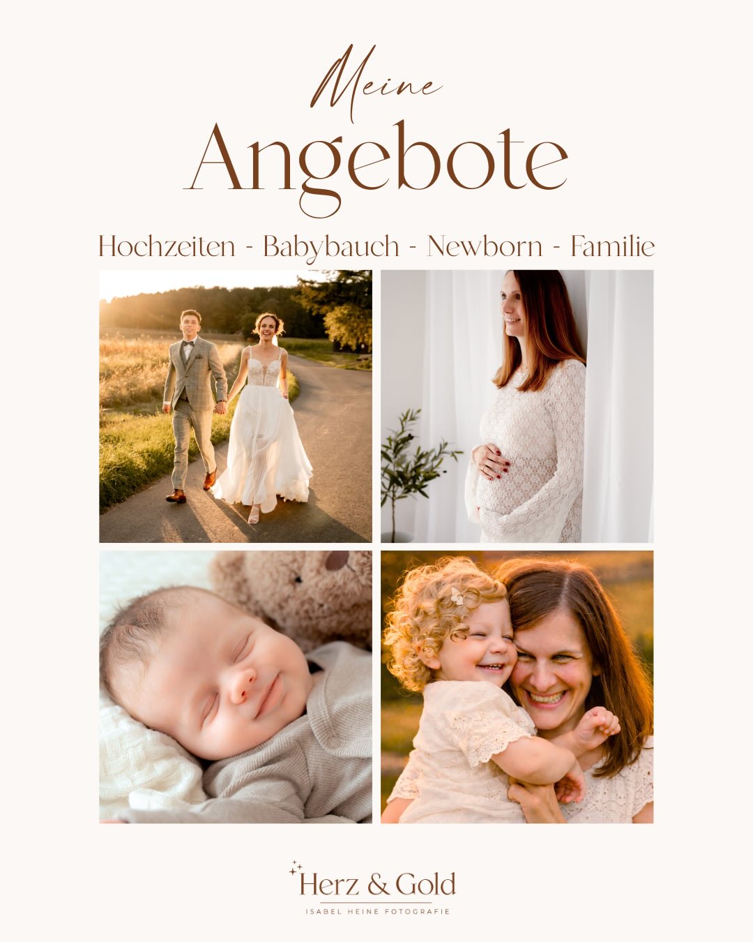 Meine Angebote für dich im Überblick
Ich begleite Euch in den wichtigsten Momenten Eures Lebens: mit Herz, viel Erfahrung und einem Blick für das, was wirklich zählt.
Hochzeiten – echt, emotional & zeitlos
Babybauch – voller Weiblichkeit & Vorfreude
Newborn – sanft, entspannt & ohne Stress
Familie – lebendig, ungezwungen & voller Nähe
Wann du bei mir richtig bist:
* Du wünschst dir ein exklusives Fotoshooting, als Auszeit für dich oder als Erlebnis mit der Familie
* Ohne steife Posen, ohne Zeitdruck, aber mit ganz viel Unterstützung, Spaß und ehrlichen Emotionen.
* Für mehr echte Verbindungen und Erinnerungen, die Euch auch Jahre später noch berühren.
Du denkst dir gerade ein „Ja, genau das wünsche ich mir!“? Dann lass uns unbedingt kennenlernen!
Schreib mir eine Nachricht oder klick auf den Link in meiner Bio.
Ich freue mich auf Euch!
Isabel