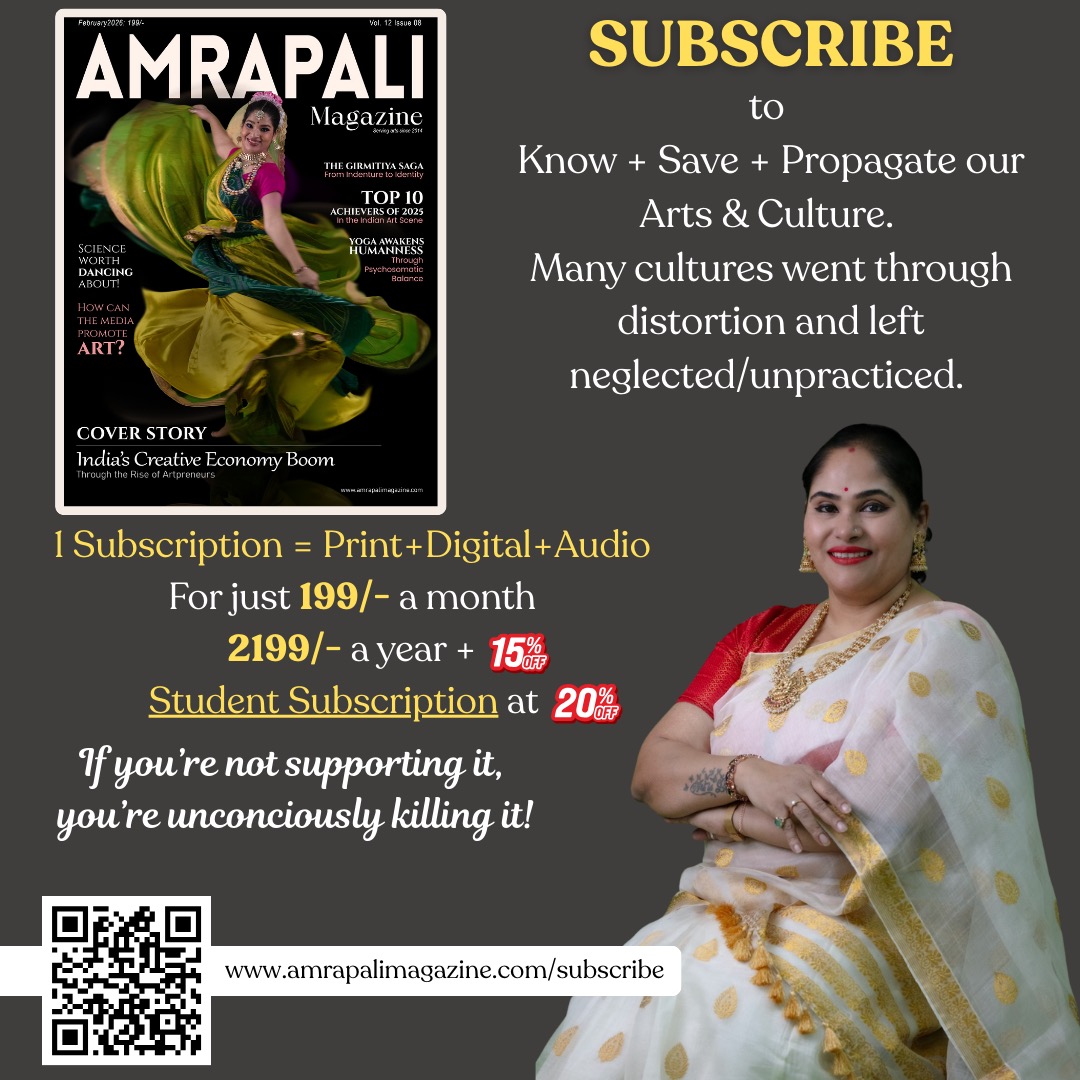 Subscribe to Know + Save + Propagate our Arts & Culture. Many cultures went through distortion and left neglected/unpracticed.
.
1 Subscription = Print + Digital + Audio
* For just 199/- a month
* 2199/- a year + 15%
* Student Subscription at 20%
.
If you’re not supporting it, you’re unconsciously killing it!
.
www.amrapalimagazine.com/subscribe
.
#amrapalimagazine #culturalmagazine #magazine #magazinesubscription #subscribe_to_amparalimagazine