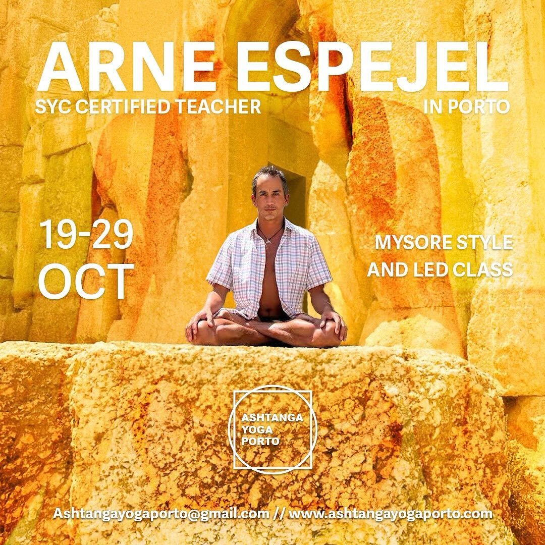 Join ARNE ESPEJEL for 10 days of morning Mysore Classes and Saturday Led Class! From October 19th to 29th. 🙌🏻✨
We are very pleased to receive Arne for the third time in Porto. Arne is a teacher of great experience with more than 20 years teaching Ashtanga Yoga all over the world.
In November 2023 in Mysore Arne was Certified by Paramaguru Sharath Jois, a recognition that very few Ashtanga Authorized teachers have.
Arne travels all over the world teaching intensives and extensive Mysore programs in several Shalas, and we have the honor of host Arne again in Porto.
INTENSIVE WELCOME TO EXPERIENCED
PRACTIONERS AND BEGINNERS ALIKE.
- Program -
OCTOBER 19-23
Saturday to Wednesday
7:00-10:00 Mysore
OCTOBER 24
Thursday
No classes/Rest Day
OCTOBER 25
Friday
7:00-10:00 Mysore
OCTOBER 26
Saturday
9:30 Led Class
OCTOBER 27-29
Sunday to Tuesday
7:00-10:00 Mysore
…
✨ Visit our website for all details. We await your registration. 👀
https://www.ashtangayogaporto.com/en/workshop-arneespejel
#yoga #ashtangayoga #ashtangayogaporto
#yogaporto #ashtangacommunity #ashtangaworkshop #yogaportugal #ashtangayogaportugal #yogaworkshop