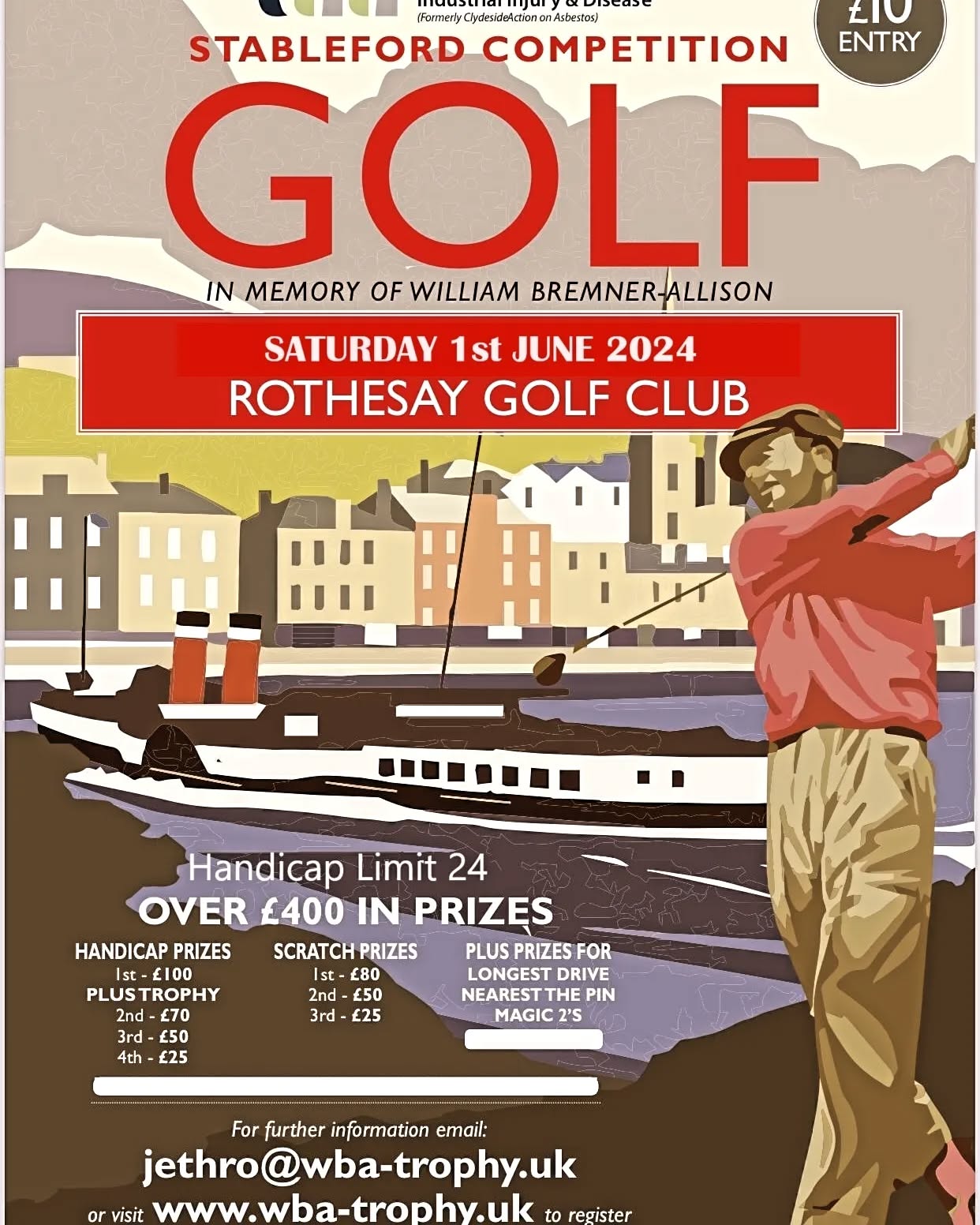 Date for your diary.... ⛳🏌🏼♀️ WBA Trophy 2024 Open ⛳🏌🏼♀️
The sheet is up now for the Clydeside Action
Against Asbestos Trophy in memory of William
Bremner-Allison.
The handicap limit has been raised to 24 this
year.
Anyone looking for a time or to make a group
booking please get in touch with Iain Simpson
on 07716311502 or message the Facebook
page.
Anyone wishing to sponsor a nearest the pin or donate a raffle prize please also get in touch all in aid of a great charity.
#golf #golfopen #scottishgolf #rothesaygolfclub