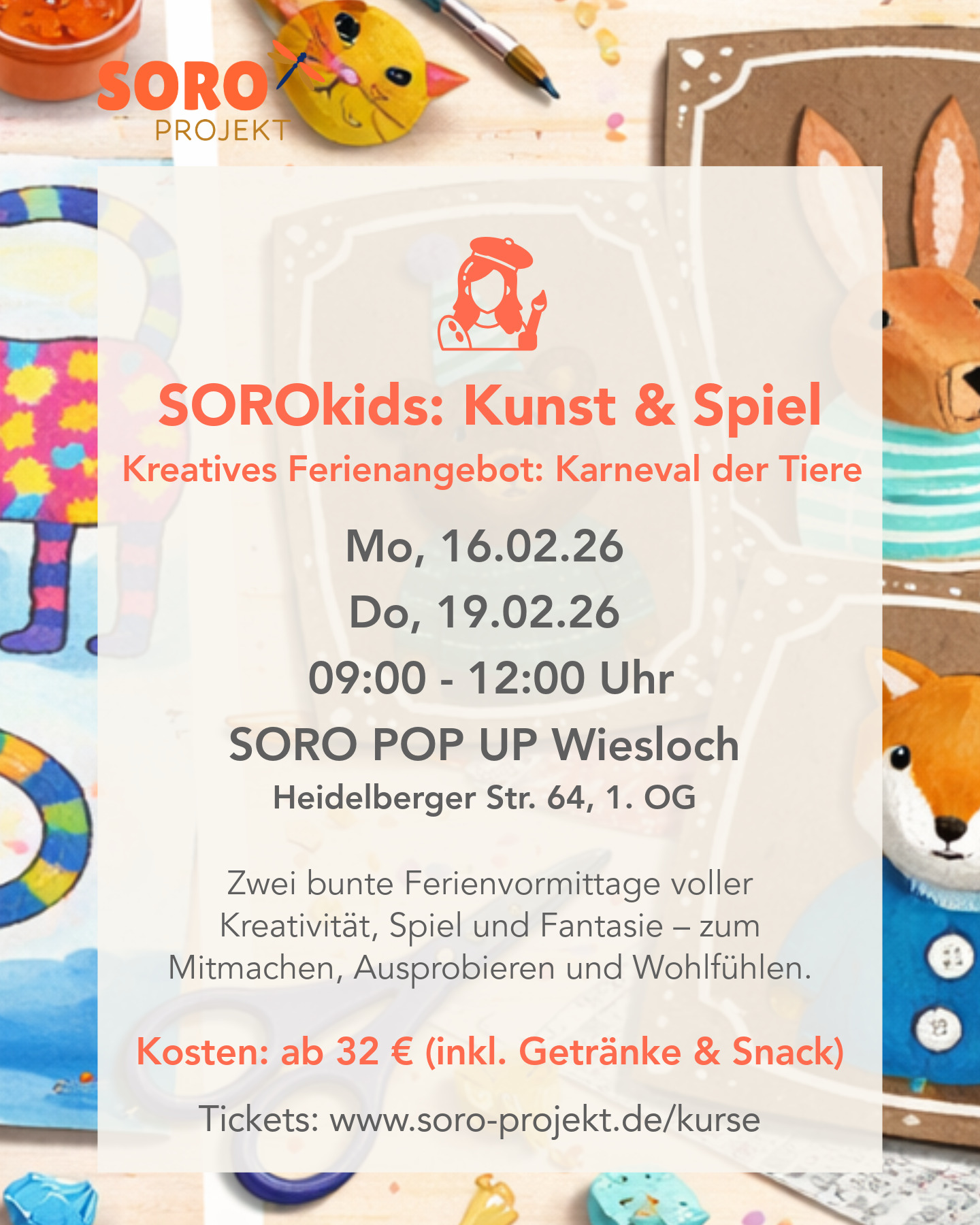 🎨🐾 SOROkids: Kunst & Spiel – Karneval der Tiere 🐾🎨
Bunte Farben, wilde Muster und ganz viel Fantasie!
In den Faschingsferien lädt SORO Kids – Kunst & Spiel Kinder von 6–10 Jahren zu zwei kreativen Vormittagen ein. Inspiriert vom Karneval der Tiere entstehen fantasievolle Kunstwerke – mit Zeit zum Malen, Spielen, Bewegen und Durchatmen.
🗓 Mo, 16.02. & Do, 19.02. | jeweils 9:00–12:00 Uhr
💶 32 € pro Termin | 59 € für beide Termine
🧃 Snacks, Getränke & Material inklusive
📍 SORO POP UP ROOM | Wiesloch
👩🏫 Leitung: Alaia Müller
Ein Ferienangebot voller Farbe, Freude und Fantasie 💛
Anmeldung: www.soro-projekt.de/kurse (Link in Bio)