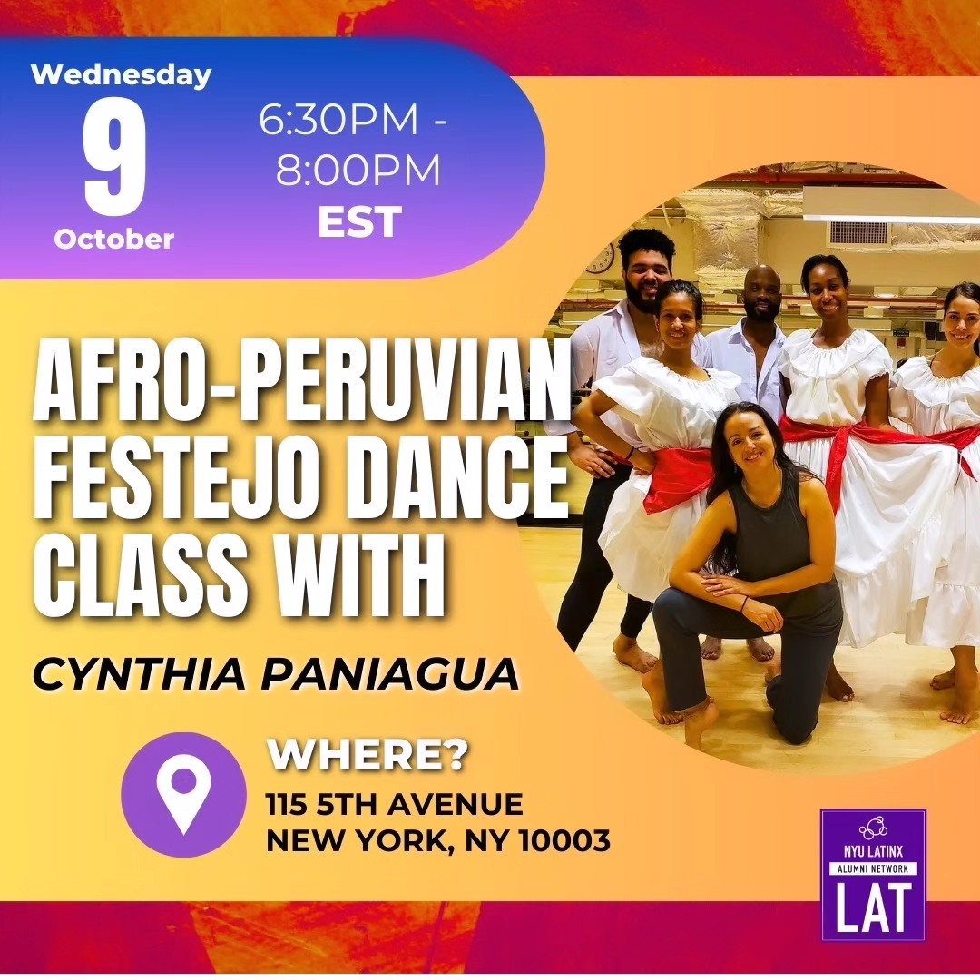 Before I travel to Peru with Dance Your Ancestors program, I'm giving a free Festejo workshop, open to the public at my alma matter NYU 💃🏽🇵🇪💃🏽 hosted by NYU Latinx Alumni Network
Gracias @nyulatinxalumni for having me. We gonna DANCE! Vamos pa' ya !
✅️This is an open and FREE workshop. To save your spot,
👀REGISTER on the NYU Latinx Alumni events page.
No dejes que te cuenten 🇵🇪💃🏽🔥
When: Wed, Oct 9th
Where: 115 5th Ave, NY NY
Time: 6:30 pm - 8:30 pm.
Who can go: open to the public ( yes, bring your tia)*but don't forget to register 😁
#beforeIgotoperu #festejoclass #afroperuviandance #TeAmoPeru #danceyourancestors #getyourbirthright
#dowhatyoulove #nyualumni