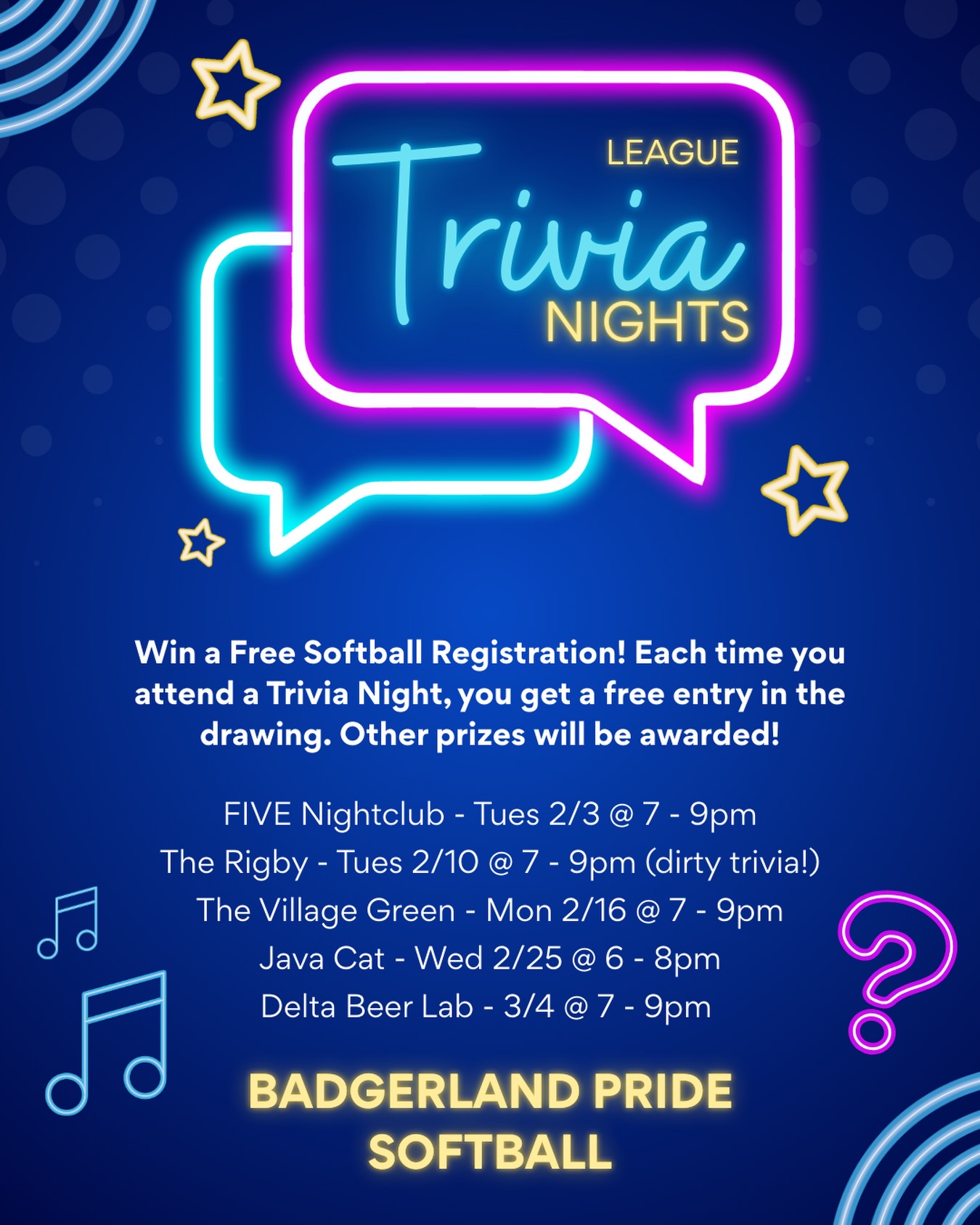 You’ve heard of Galentine’s Day…well we are celebrating Palentine’s Days over the next 5 weeks. 💖 Come out for Trivia. Call up your pals and teammates for some fun nights. We have included a Sober Night!
Win a Free Softball Registration! Each time you attend a Trivia Night, you get a free entry in the drawing. Other prizes will be awarded! 🥎
- FIVE Nightclub - Tues. 2/3 @ 7 - 9pm
- The Rigby - Tues. 2/10 @ 7 - 9pm (dirty trivia!)
- The Village Green - Mon. 2/16 @ 7 - 9pm
- Java Cat - Wed. 2/25 @ 6 - 8pm
- Delta Beer Lab - Wed. 3/4 @ 7 - 9pm
So keep these dates in mind and start planning your February! 🗓️