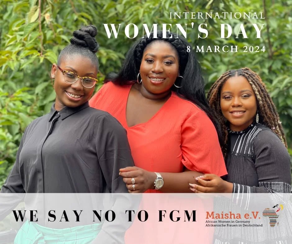 On International Women's Day, we stand in solidarity against FGM. Maisha e.V. continues to advocate for the protection and empowerment of all women.
Together, we can end female genital mutilation and uphold the dignity of women and girls worldwide.
#SayNoToFGM #WomensRights