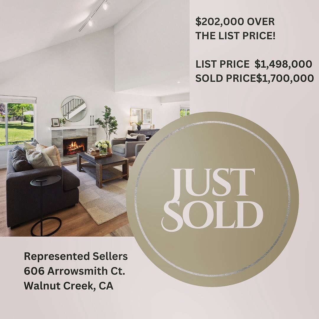 JUST SOLD in WALNUT CREEK for $202,000 OVER the list price. Sold for $1,700,000. I helped my dear friends buy this home six years ago. They are moving for an out of state opportunity and decided to sell their family home. They put their trust in me and the process and we went pending after just 7 days on the market! It was an honor helping them and their family. So happy for their new adventures but we will all miss them! 🤍
606 Arrowsmith Ct., Walnut Creek
4 Bedrooms I 2.5 Bath I +/- 2162 Sq Ft.
List Price $1,498,000
Sold Price $1,700,000
www.606ArrowsmithCt.com
Link in Bio
Mona Rizzardi
Top 1.5% of Realtors Nationwide
Mona@monarizzardihomes.com
Monarizzardihomes.com
(415) 672-1020
DRE 01968834
#justsold #606ArrowsmithCt#realestatepartner #abc #alwaysbeclosing #Interiordecorator #dooropener #dealcloser#Christiesrealestatesereno #eastbayrealestate #walnutcreekrealtor #walnutcreekrealestate #pleasanthillrealtor #lafayetterealtor #alamorealtor #orindarealtor#sanramonrealtor #danvillerealtor #monarizzardihomes