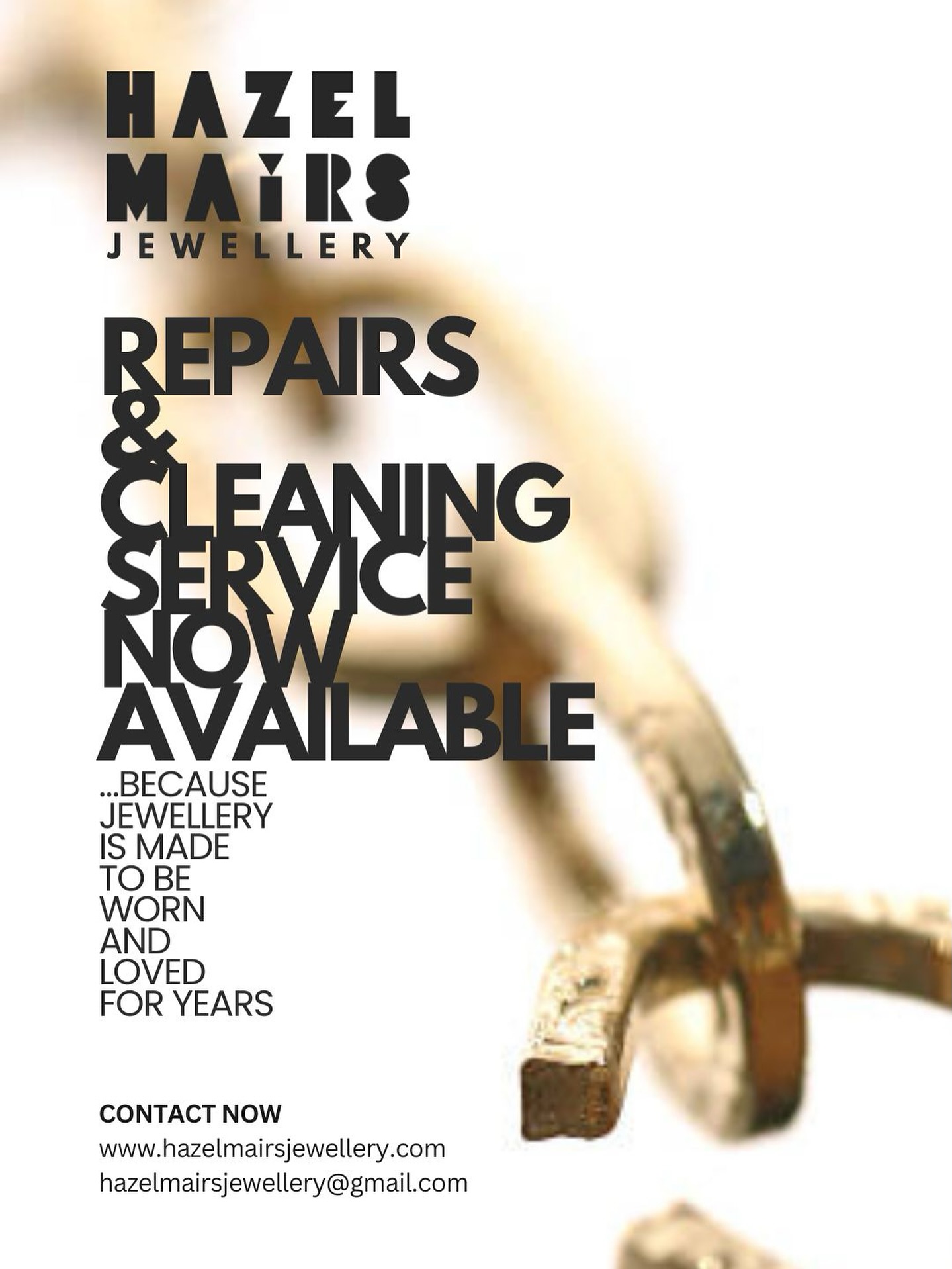 Do you have jewellery tucked away in a drawer, waiting to be fixed but never quite got round to it?
• Bent rings • Broken earrings • Missing links • Engagement rings that have lost their sparkle
These are exactly the pieces that deserve a second life.
My repairs and cleaning service is now available, because jewellery is made to be worn and loved for years, not forgotten.
Get in touch via my website or email to enquire:
www.hazelmairsjewellery.com
hazelmairsjewellery@gmail.com