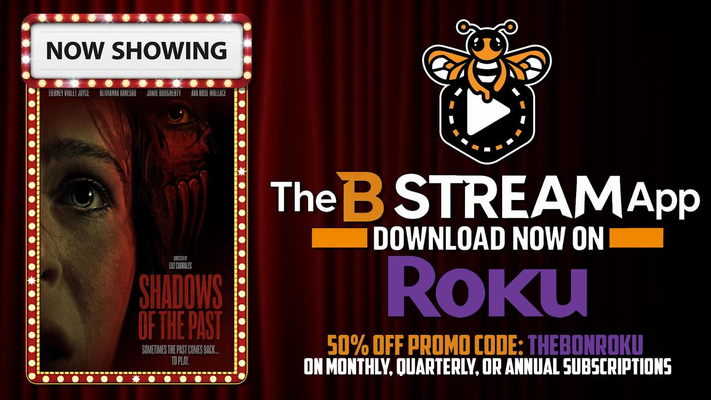 🎉🐝 Hey B Streamers , it’s finally here!
The B Stream App has officially landed on Roku, and is LIVE right now! 📺🔥
Use Promo Code THEBONROKU and score 50% OFF your subscription, whether you go monthly, quarterly, or all-in annually! 💥
That means instant access to the wildest corner of B-Movie cinema straight from your Roku TV or Roku device. 🎬🐝
The B Stream App is the next chapter of the B-Movie Revolution. From blood-soaked horror 🩸 to offbeat comedies 🤪, cult classics 🎞️ to must-see documentaries 🎥 — The B Stream App has what you crave.
🔥 Check our film Shadows of the Past, a micro budget movie that pays homage to 90s-era genre films and classics like Tales from the Crypt.
Watch it now on The B Stream App — LIVE on Roku TVs and Roku devices. 📺
Tell your friends. Tell your family. Yell it from the rooftop! 📢
#RokuTv #TheBStream #Roku #BMovies #terrorfilms