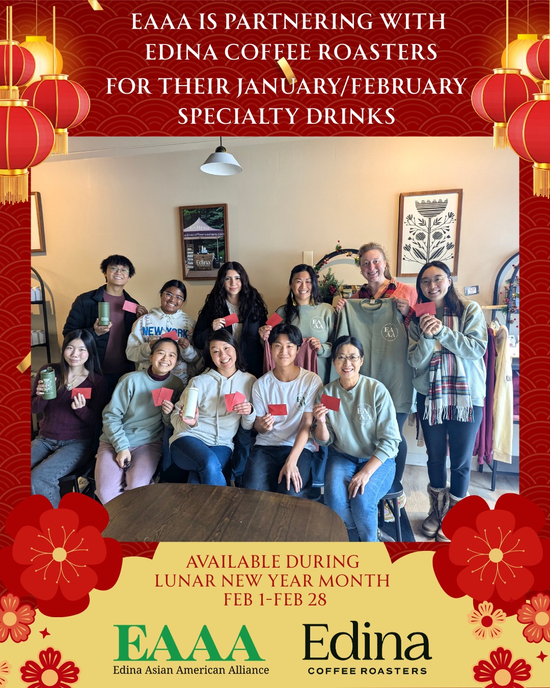 Edina Coffee Roasters (ECR) and the Edina Asian American Alliance (EAAA) are so excited to partner for the Month of Lunar New Year/February! ECR Co-owner Sara Zschernitz created a delicious, original specialty latte.
The Fire Horse Latte: Featuring a 5-Spice Brown Sugar Syrup with a Candied Ginger Topper, with a special Lunar New Year note from EAAA and our partners at Edina High School (EHS) Chinese Club and Asian American & Pacific Islander (AAPI) Student Union.
Definitely plan to stop by Edina Coffee Roasters between February 1 and February 28 to enjoy!
Edina Coffee Roasters
7031 Cahill Road, Edina, MN 55439
Open 7am-2pm Daily :-)
Saturday, February 28 is the date of our 3rd Annual Lunar New Year Celebration!
11am-2pm, Edina High School Cafeteria
tinyurl.com/eaaalny26