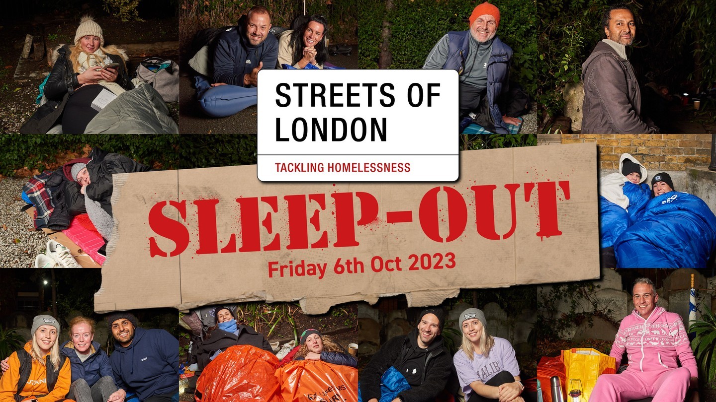 On Friday 6th October Jonathan will be volunteering for the sixth year to help Streets of London, a charity that helps homeless people in London, with their sponsored sleep out.
Rough sleeping has risen by more than 20% in London in the last year, so help for homeless people is needed more than ever right now. The cost-of-living crisis is pushing more and more people into homelessness, with rising prices forcing people who have never slept rough before onto the streets for the first time.
Streets of London is a charity that funds specialist support for people who are homeless in London, and raises awareness about homelessness. The charity was founded in 2013 by Ian Fothringham. It organises fundraising events such as concerts, sleep-outs, and night walks, and supports projects that offer life-changing support to homeless people, such as housing advice, hospital discharge support, mental health support, and employment support. The charity aims to shift perceptions and challenge some of the stereotypes about who homeless people are, and to increase general understanding about the issue and what can be done to tackle it.
If you would like to join us on the night, are able to make a donation or would simply like to know more about their urgent cause please follow the link below.
#streetsoflondon #homelessness