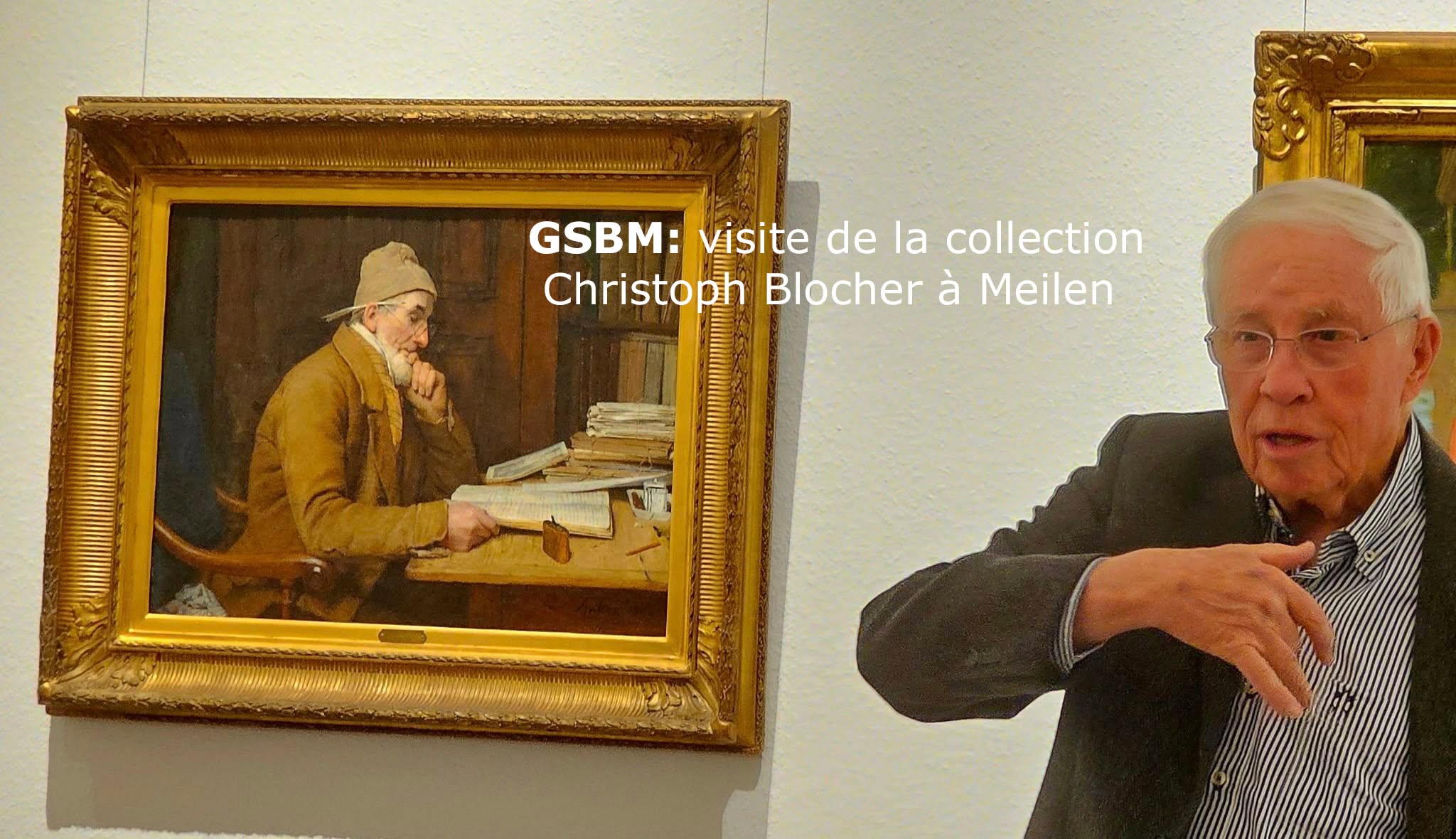 Nouveau site www.bernardbailly.ch
Les artistes de la Guilde suisse des peintres de la montagne (GSBM) ont visité la collection d’art unique de M. Christoph Blocher.
The artists from the Guild of Swiss Mountain Painters (GSBM) visited Mr.Christoph Blocher’s unique art collection.