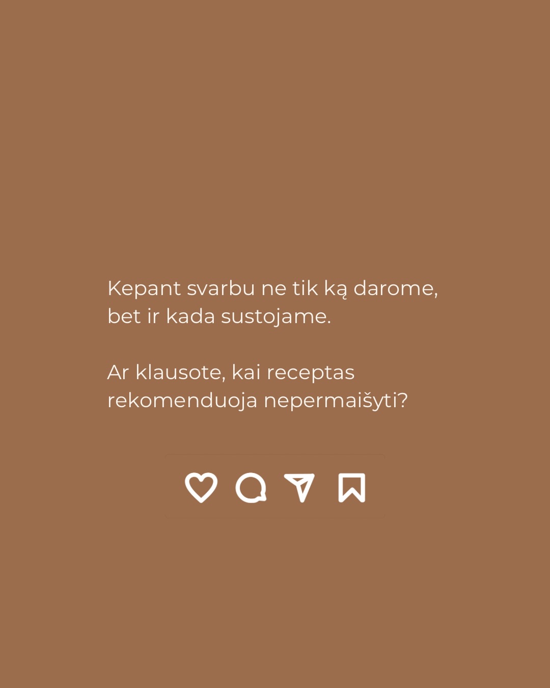 Ingredientus išmaišyti svarbu, bet ilgesnis maišymas ne visada reiškia geresnį rezultatą.
Kuo daugiau maišome, tuo glitimo tinklas tampa stipresnis. Duonai tai – privalumas. Kai sausainiams, keksiukams ar blynams – dažnai jau per daug.
Todėl kai kuriems kepiniams svarbiausia sustoti laiku. Ne tada, kai tešla atrodo „tobula“, o tada, kai ingredientai jau susijungę.
O jūs ar laikotės šios rekomendacijos, kai randate receptuose?