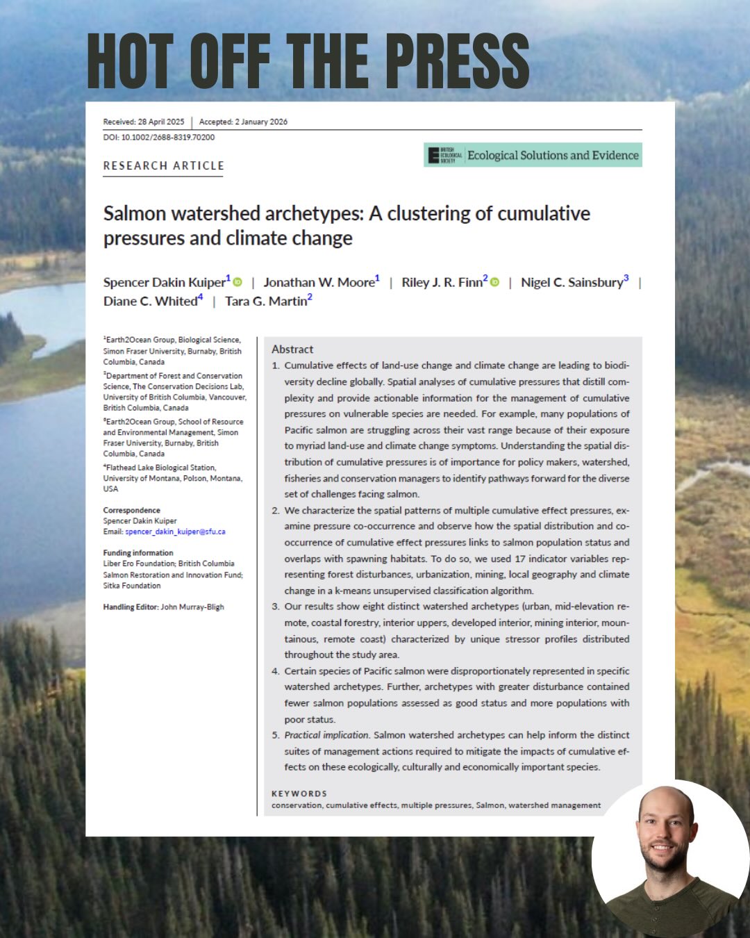 A new study by postdoc Spencer Dakin Kuiper explores how environmental pressures add up across the landscape and how different landscapes can be grouped by these pressures. The study examines what these patterns mean for salmon and their spawning habitats, and how this knowledge can support management.
Congratulations Spencer and team!!
Check it out now - link in bio