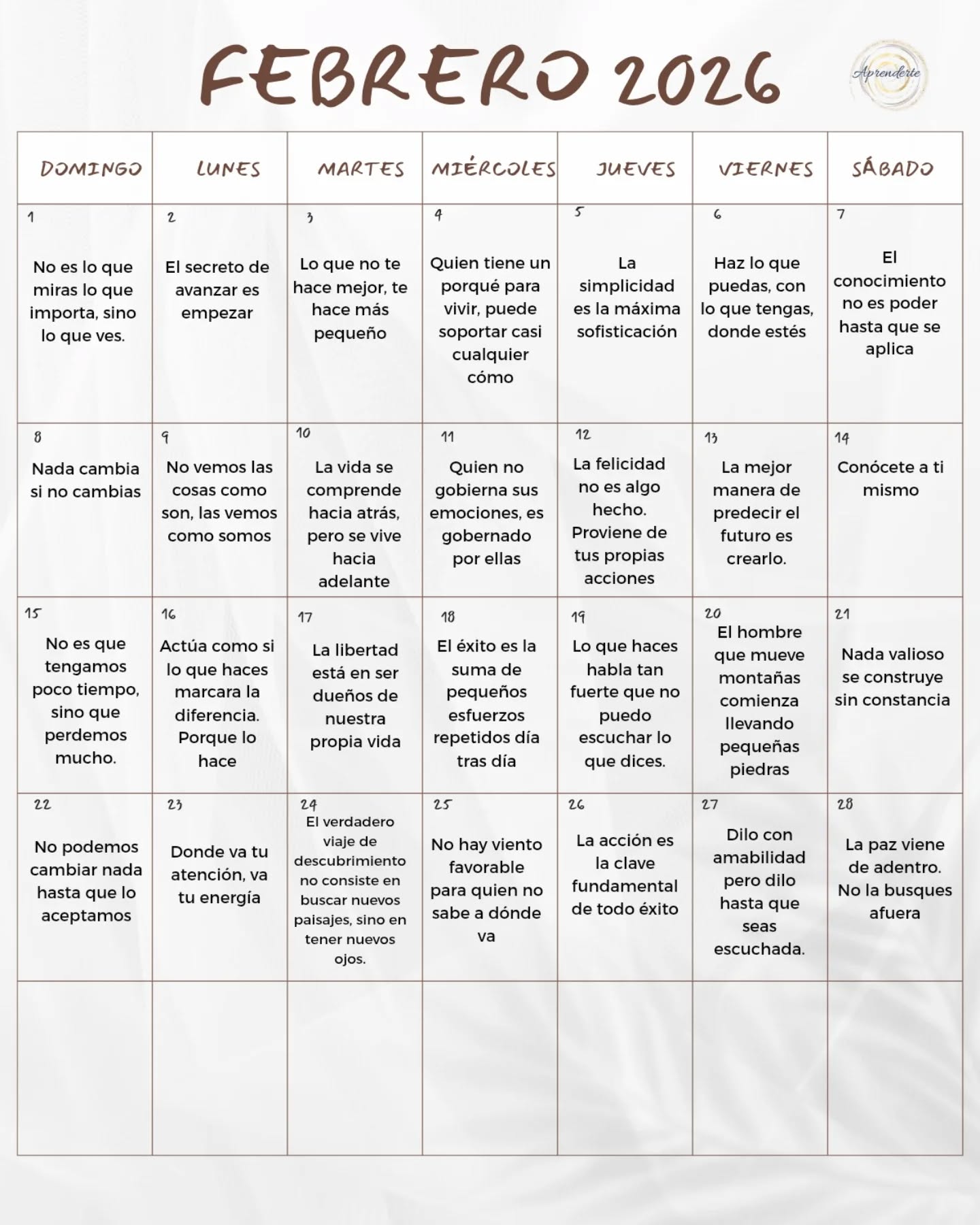 Una pequeña frase diaria para que te acompañen durante este mes de febrero !