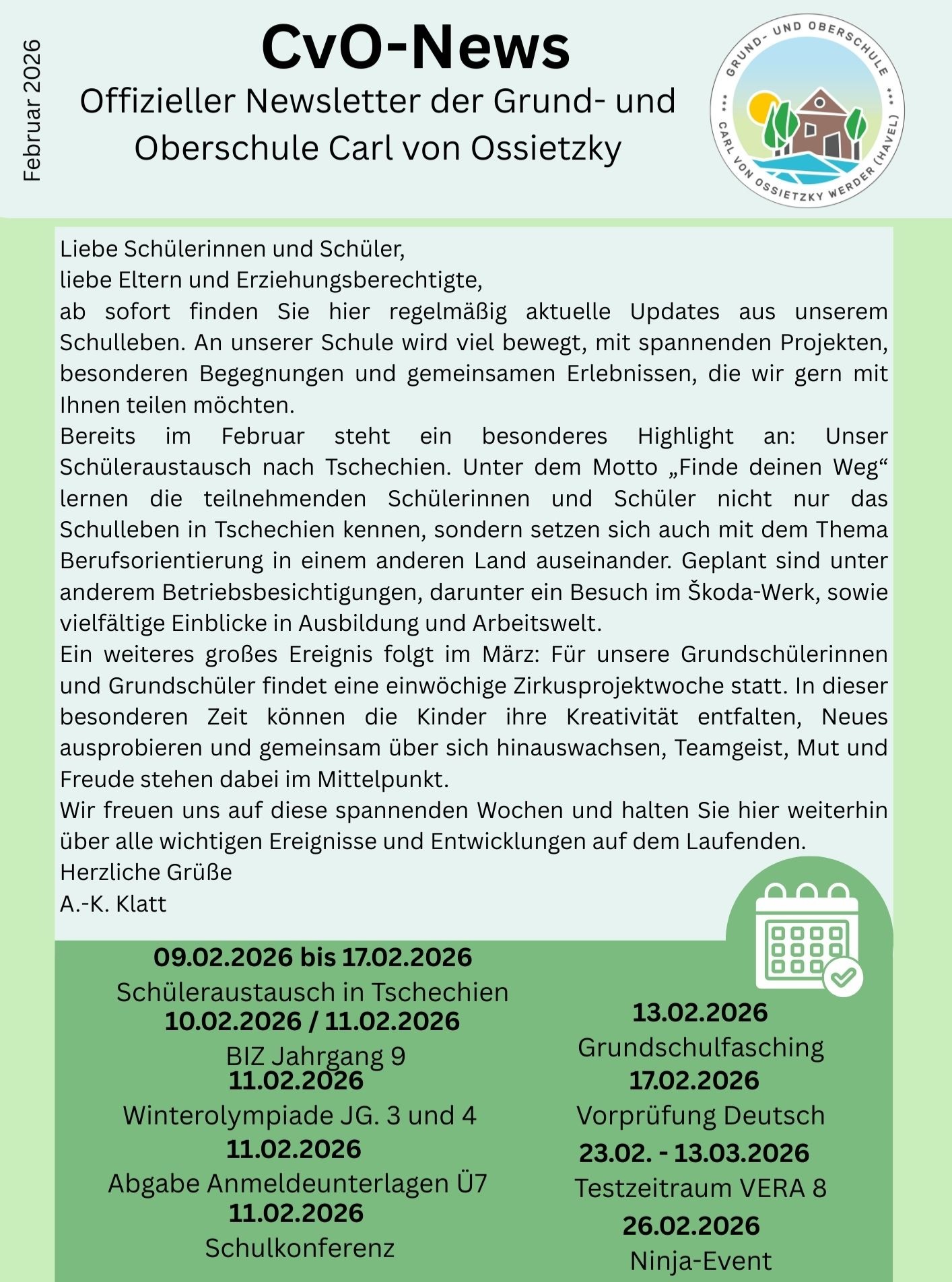 Alles neu macht der Februar! Unser Newsletter geht an den Start 🚀
Ab sofort erfahrt ihr hier regelmäßig alles rund um unser Schulleben – Projekte, Events und Highlights.
Bleibt dran 👀📬#cvowerder #werderhavel #unsereschule