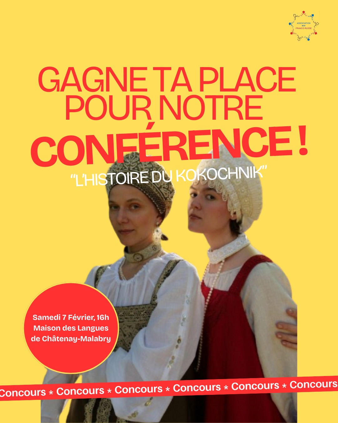 👑 CONCOURS TERMINÉ « L’HISTOIRE DU KOKOCHNIK » 👑
On te fait gagner ta place pour notre superbe conférence de ce samedi 7 février 🤩
🤞 Pour tenter ta chance et découvrir auprès de 2 spécialistes tous les secrets de ce bijou, les conditions sont simples :
👉 Abonne toi à notre compte instagram @associationmirfrancorusse
👉 Like cette publication
👉 Commente « 👑 » pour participer !
Alors, qui remportera sa place ?🍀
Résultats demain soir 20h 🤯😳😱
#concours #chatenaymalabry #associationmirfrancorusse #kokochnik
————————————————————
👑 КОНКУРС «ИСТОРИЯ КОКОШНИКА» 👑
Мы разыгрываем для тебя билет на нашу конференцию, которая состоится в эту субботу, 7 февраля 🤩
🤞 Чтобы попытать удачу и узнать от 2 специалистов все секреты этого украшения, условия очень простые :
👉 Подпишись на наш Instagram-аккаунт @associationmirfrancorusse
👉 Поставь лайк этой публикации
👉 Напиши в комментариях «👑», чтобы участвовать!
Итак, кто же выиграет свой билет? 🍀
Результаты — завтра в 20:00 🤯😳😱