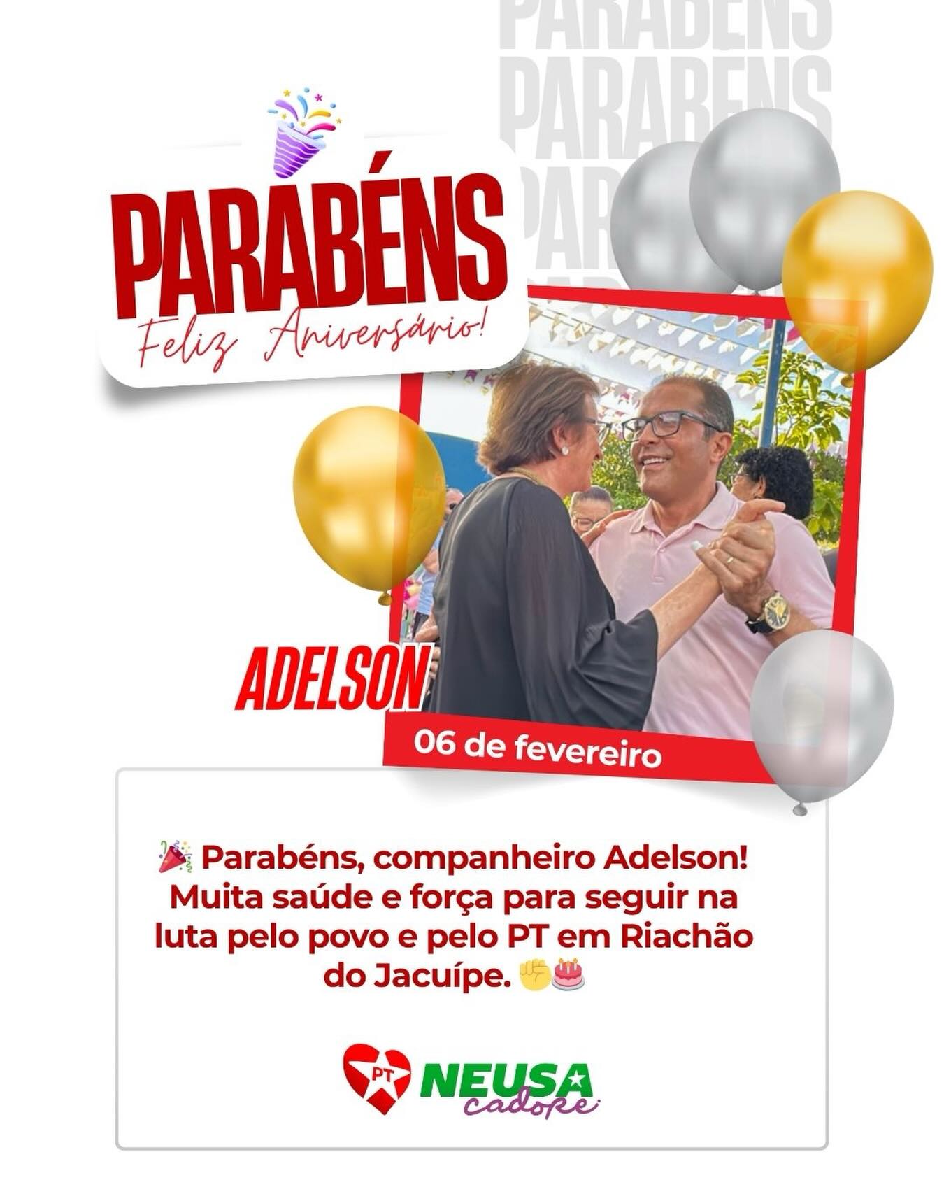 🎉 Parabéns, companheiro Adelson! Muita saúde e força para seguir na luta pelo povo e pelo PT em Riachão do Jacuípe. ✊🎂