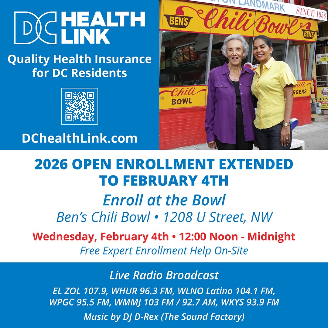 🚨 DC’s #Open Enrollment has been extended until tomorrow! 🚨
Open Enrollment has been extended to tomorrow, Wednesday, February 4th, for District residents to enroll in or make changes to their health insurance coverage for 2026.
Tomorrow, from 12 noon to midnight, @dchealthlink enrollment specialists will be at @benseverything @benschilibowlfoundation on U Street (📍1213 U St NW) offering free, in-person assistance with registration and answering any questions.
Access quality, affordable health plans for 2026 and protect yourself & your loved ones!
✅ Don’t miss out—act now!