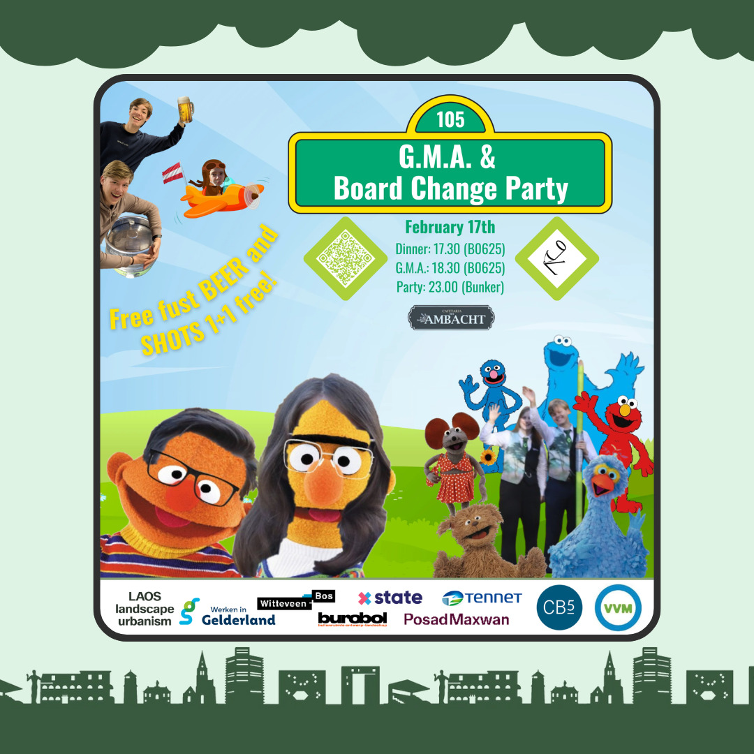 Dear Geniuses,
Are you thirsty? Are you thirsty? Are you thirsty? Why not come to the General Members Assembly on February the 17th in Forum B0625 to quench your thirst? 🍺💚💛 You can get amazing fries from Ambacht at 17:30. If you are not hungry, you can also join the G.M.A. at 18:30. Do not forget to register! 🫡
To say goodbye to the 72nd board and welcome the 73rd board we will party like they do in Sesame Street in the Bunker at 23:00! Also, the first fust is free and shots will be 1+1 free!🍻✨
So, take your banana out of your ears and be there the 17th of February! 👂🍌
Love,
Board 72💚
You can sign up via the website (link in bio) > Calendar, via the WhatsApp community, or via the invitation email.