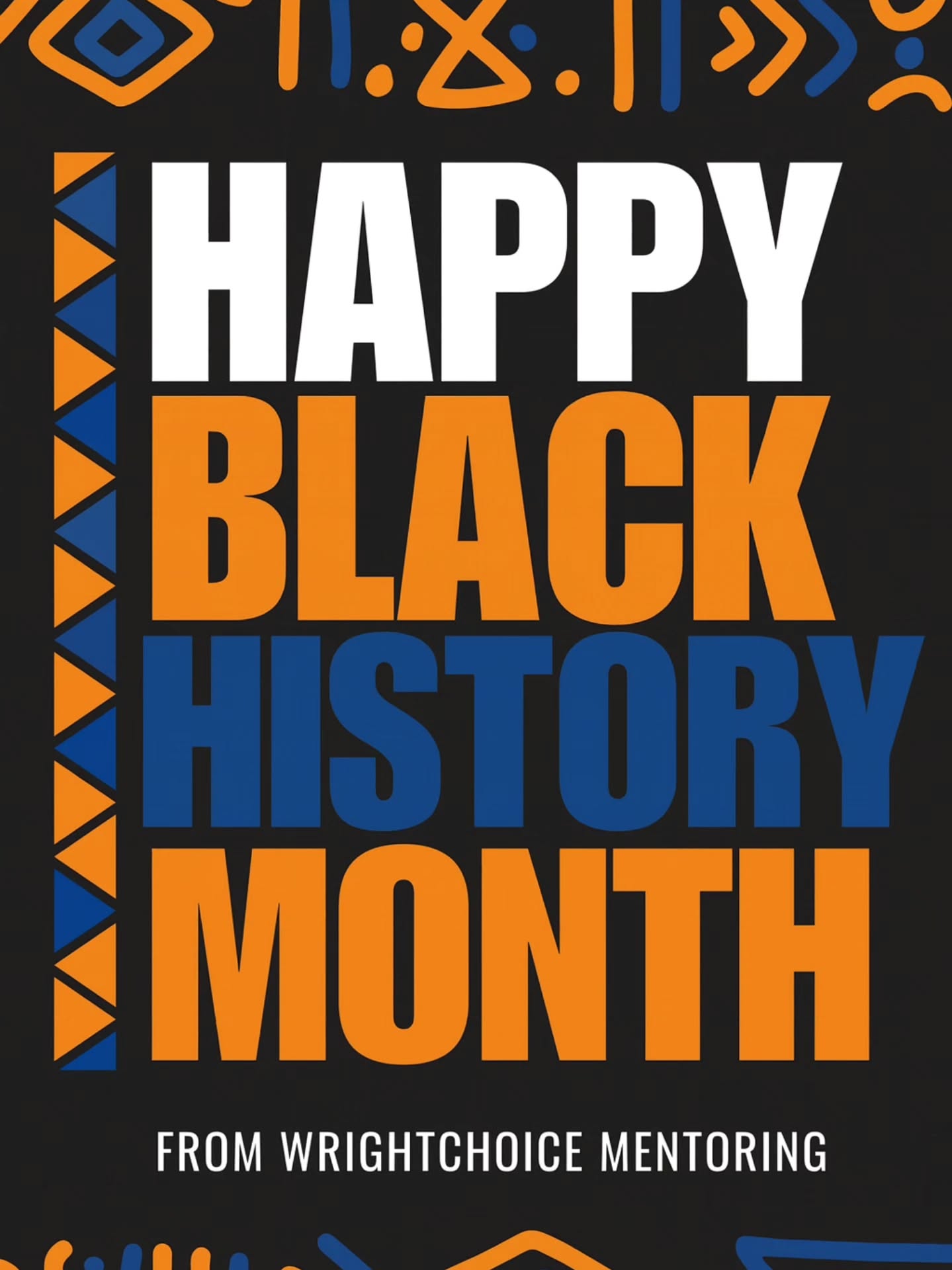 Happy Black History Month!
At WrightChoice Mentoring, we celebrate Black history by investing in Black futures. Our work is rooted in legacy, driven by hope, and centered on the next generation. ✨️🙌🏾
This month and every month, we mentor with purpose, pride, and power, helping young leaders rise with confidence, clarity, and community. 🧡💙
#BlackHistoryMonth #MentorshipMatters #WrightChoiceMentoring