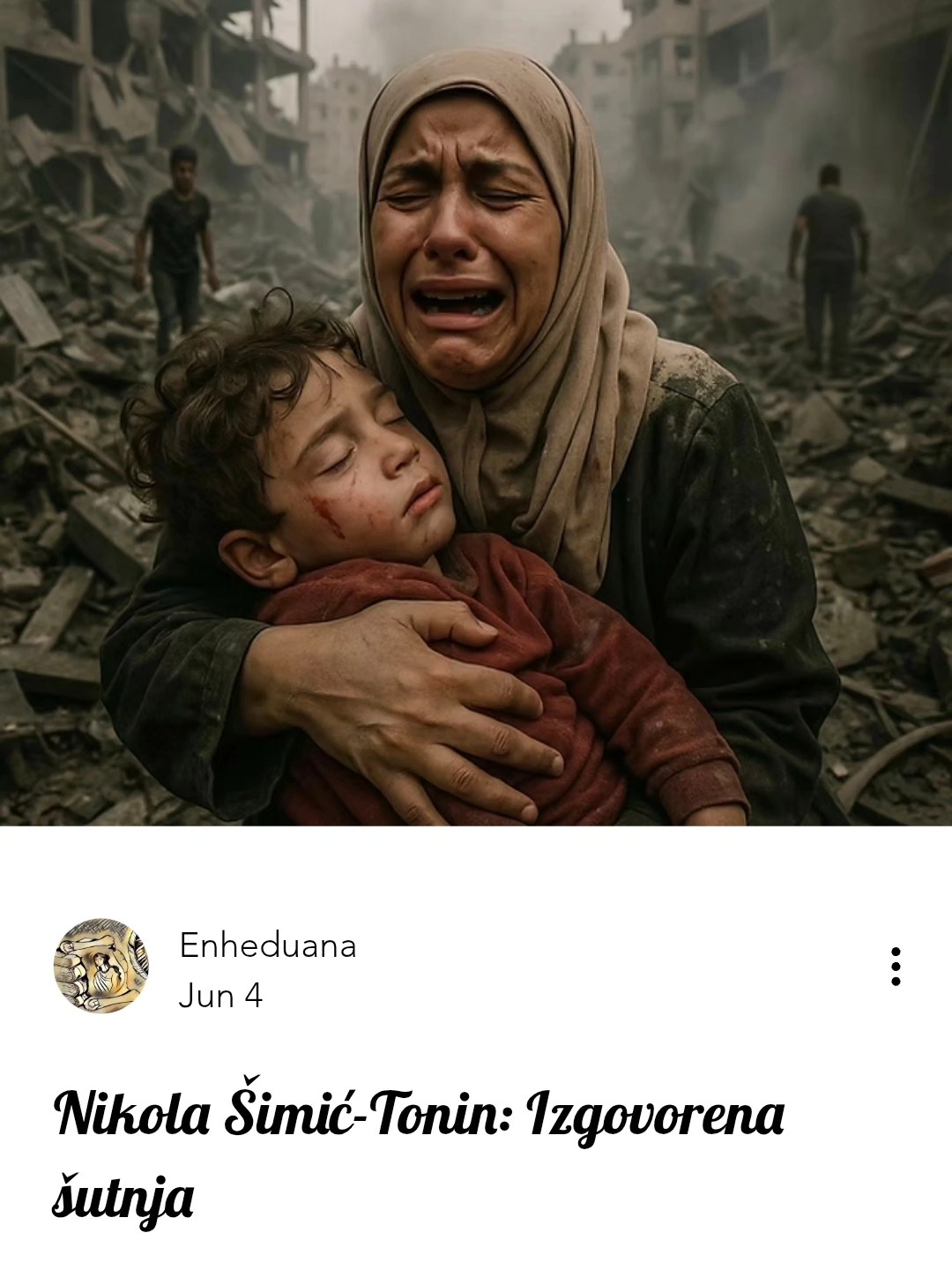 Nikola Šimić-Tonin: Izgovorena šutnja
#enheduanaliterarymagazine #časopisenheduana #nikolašimićtonin #šutnja #gaza #palestina #poezija #hrvatska #palestinelivesmatter