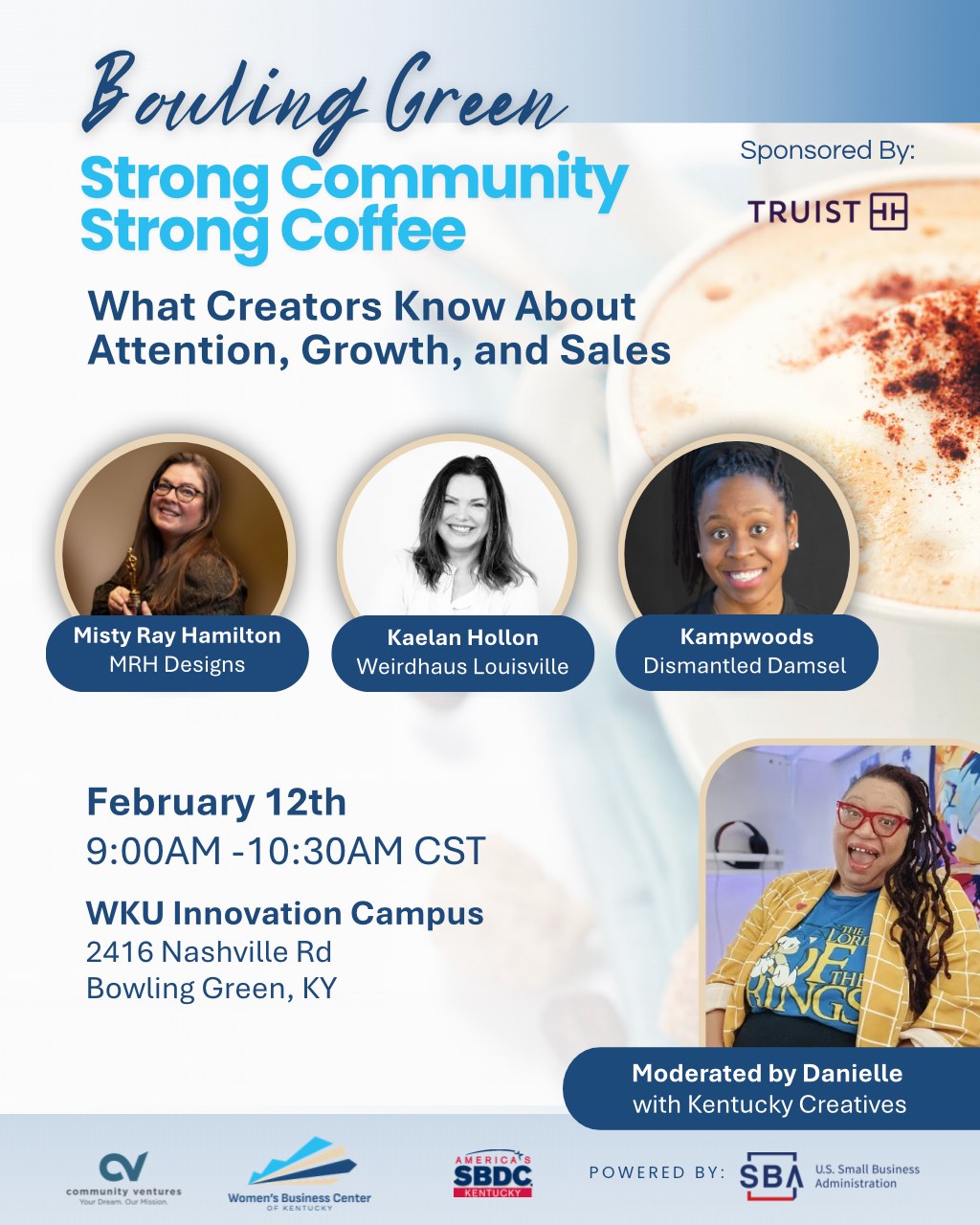 ☕ Strong Community Strong Coffee Bowling Green
Creators live at the intersection of storytelling and strategy. This conversation explores what happens when the two work together.
Featuring a powerful lineup, in partnership with @kycreatives:
Kaelan Hollon, founder of Weirdhaus Louisville @weirdhauslouisville; Misty Ray Hamilton @mrh4design, an award-winning multidisciplinary designer; and Kampwoods @kampwoods___, writer and creative advocate.
📍 WKU Innovation Campus @wkuinnovationcampus
📅 Thursday, February 12, 2026
⏰ 9:00–10:30 AM
This Strong Community Strong Coffee features a panel of creatives and strategists discussing how content builds credibility, how visibility turns into momentum, and how businesses can collaborate with creators more intentionally.
This power panel will bring clarity to what content actually converts into sales for your business.
🎟️ Register with the link in our bio: @wbckentucky
#WBC #StrongCommunityStrongCoffee